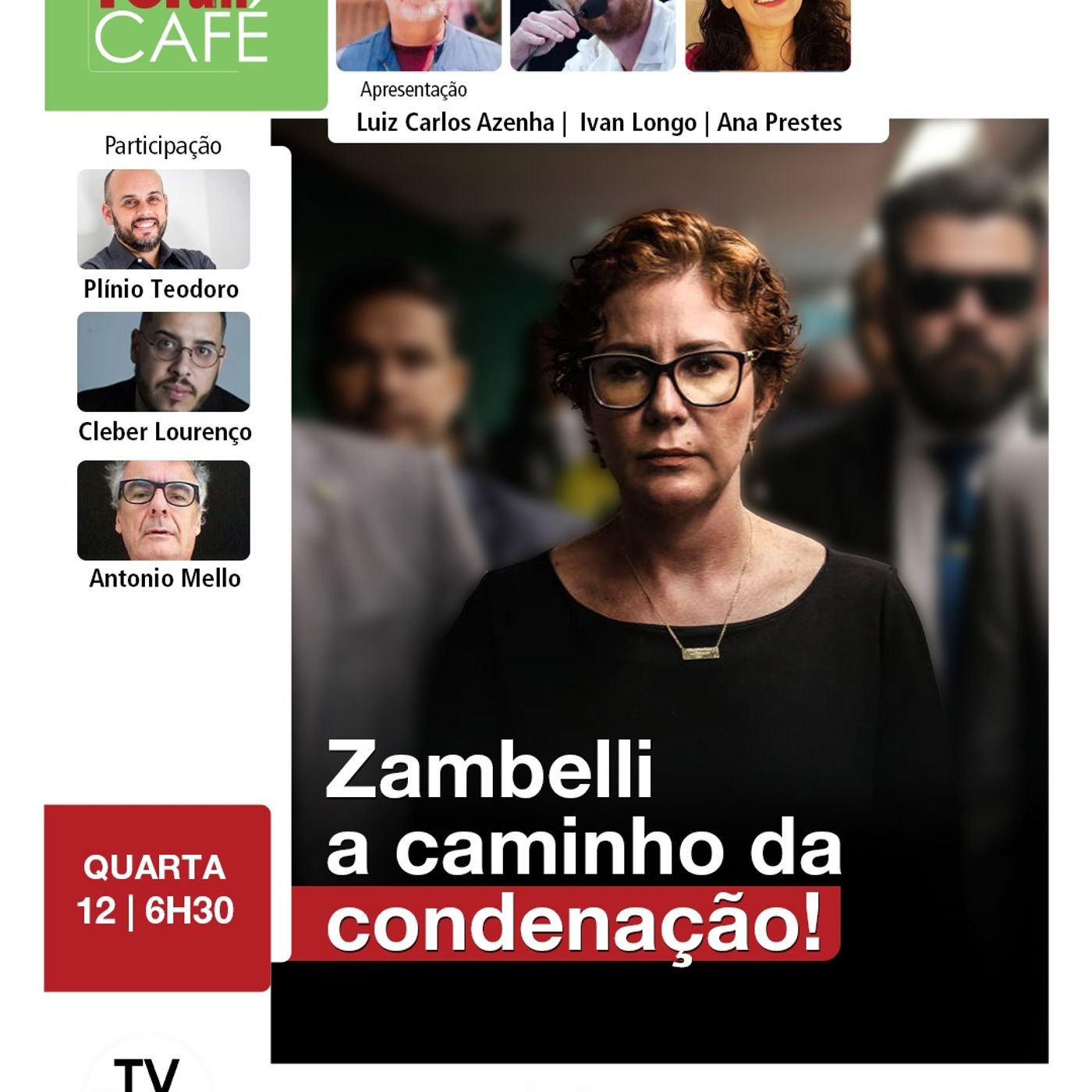 Deputada Zambelli, cassada, pode pegar 5 anos de cadeia | Fórum Café | 13.03.25