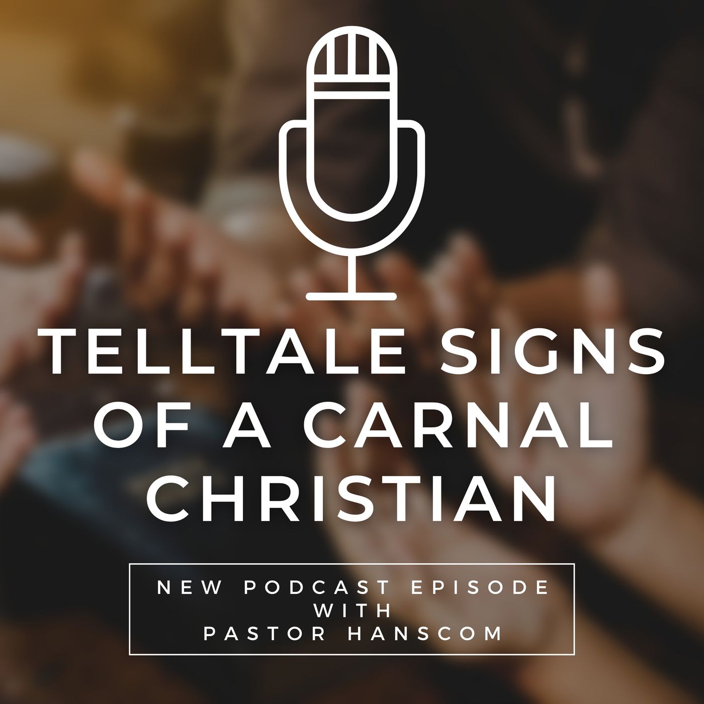 Pastor Jeremy Hanscom: The Telltale Signs of A Carnal Christian. Wed June 9, 2021.