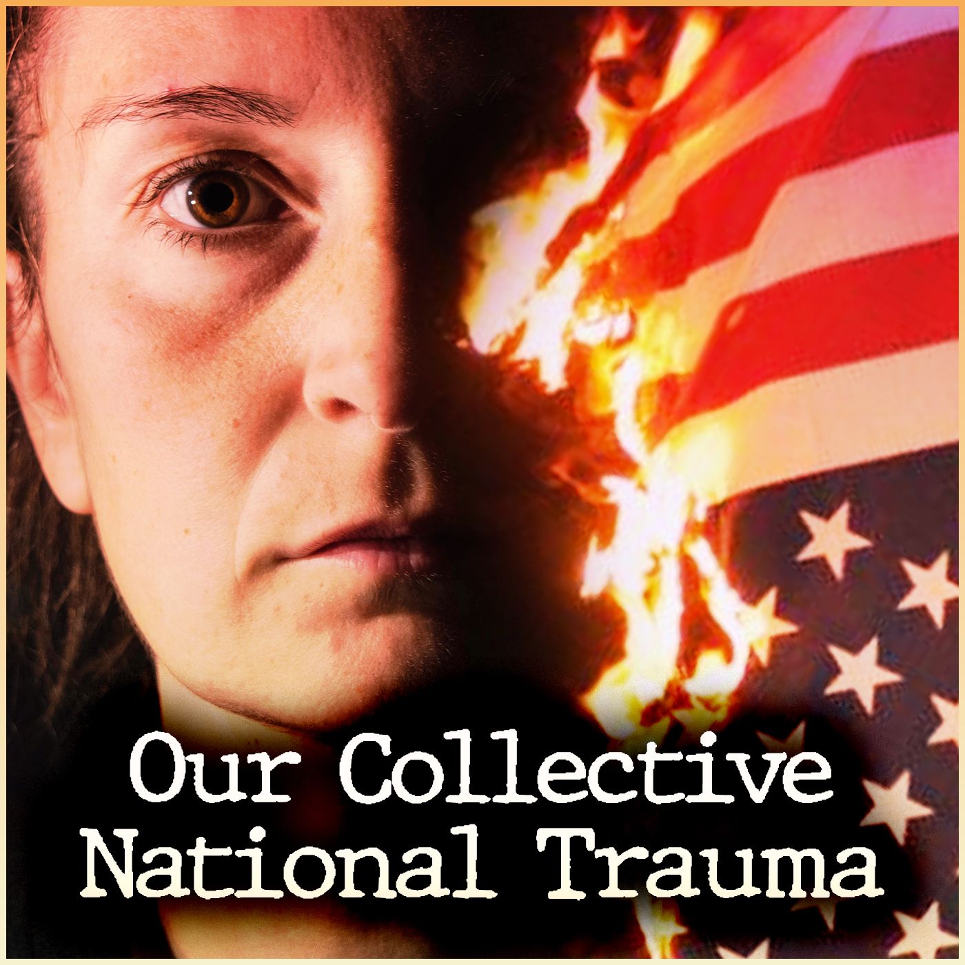 Our Collective National Trauma