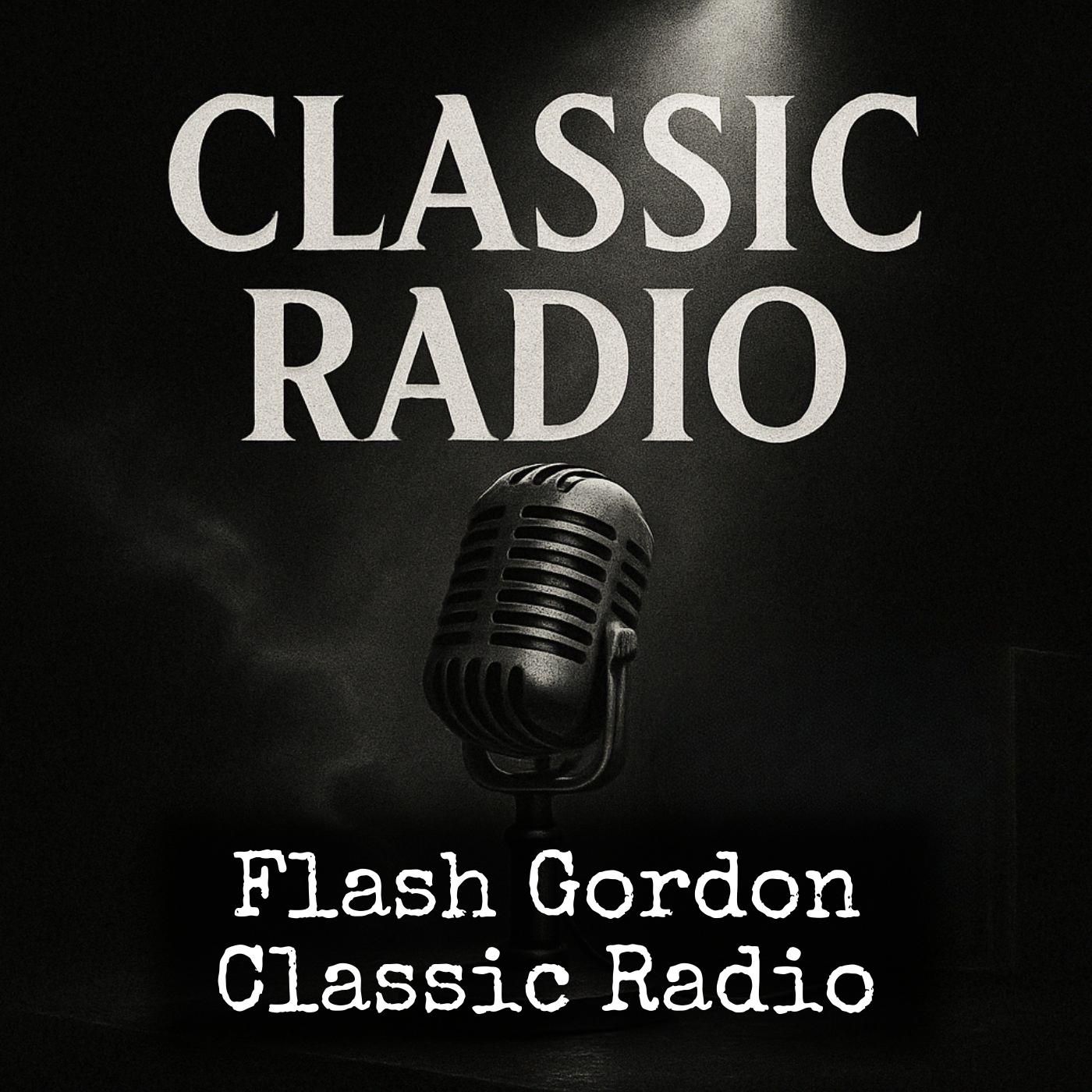 Flash Gordon - Classic Radio
