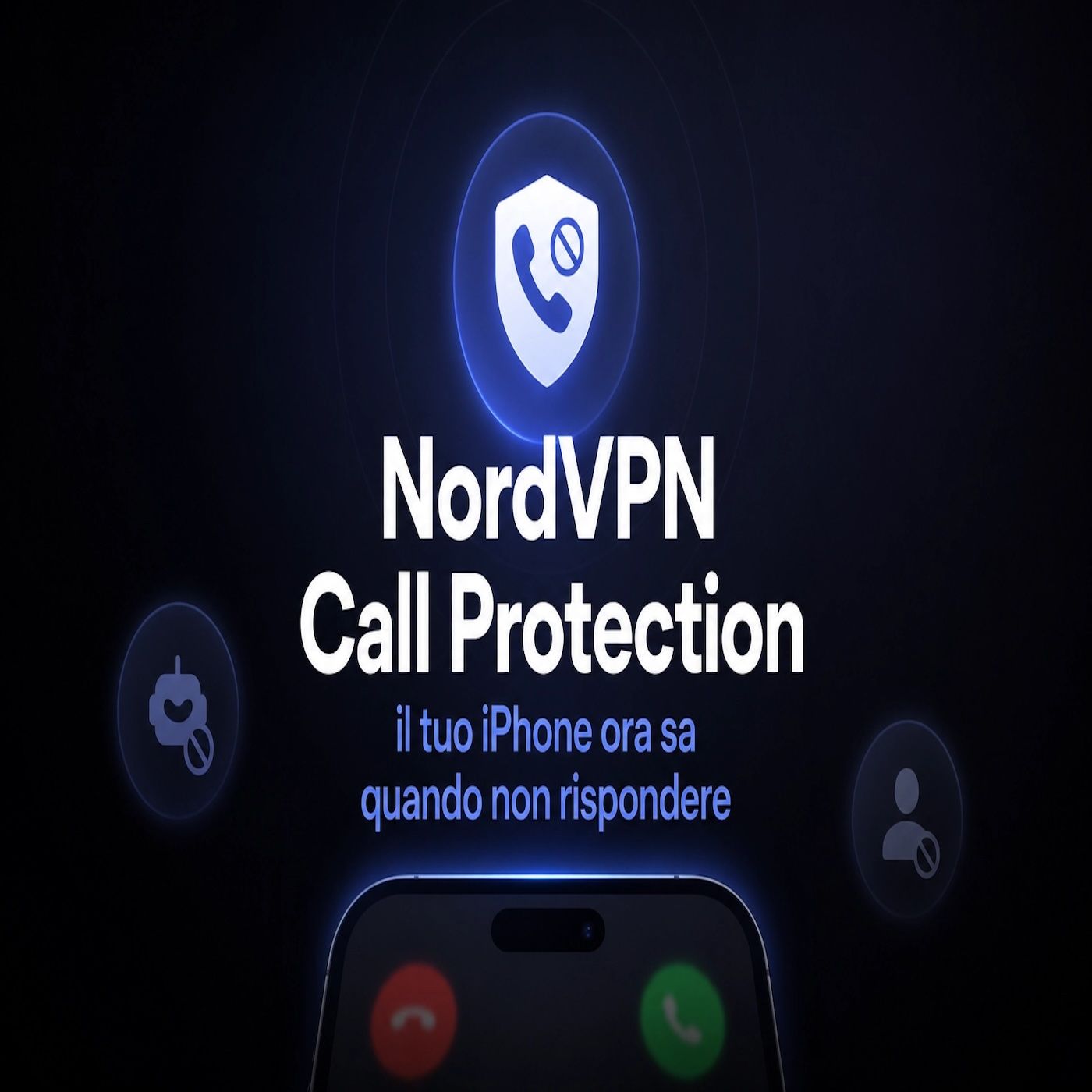 NordVPN Call Protection- il tuo iPhone ora sa quando non rispondere episode artwork