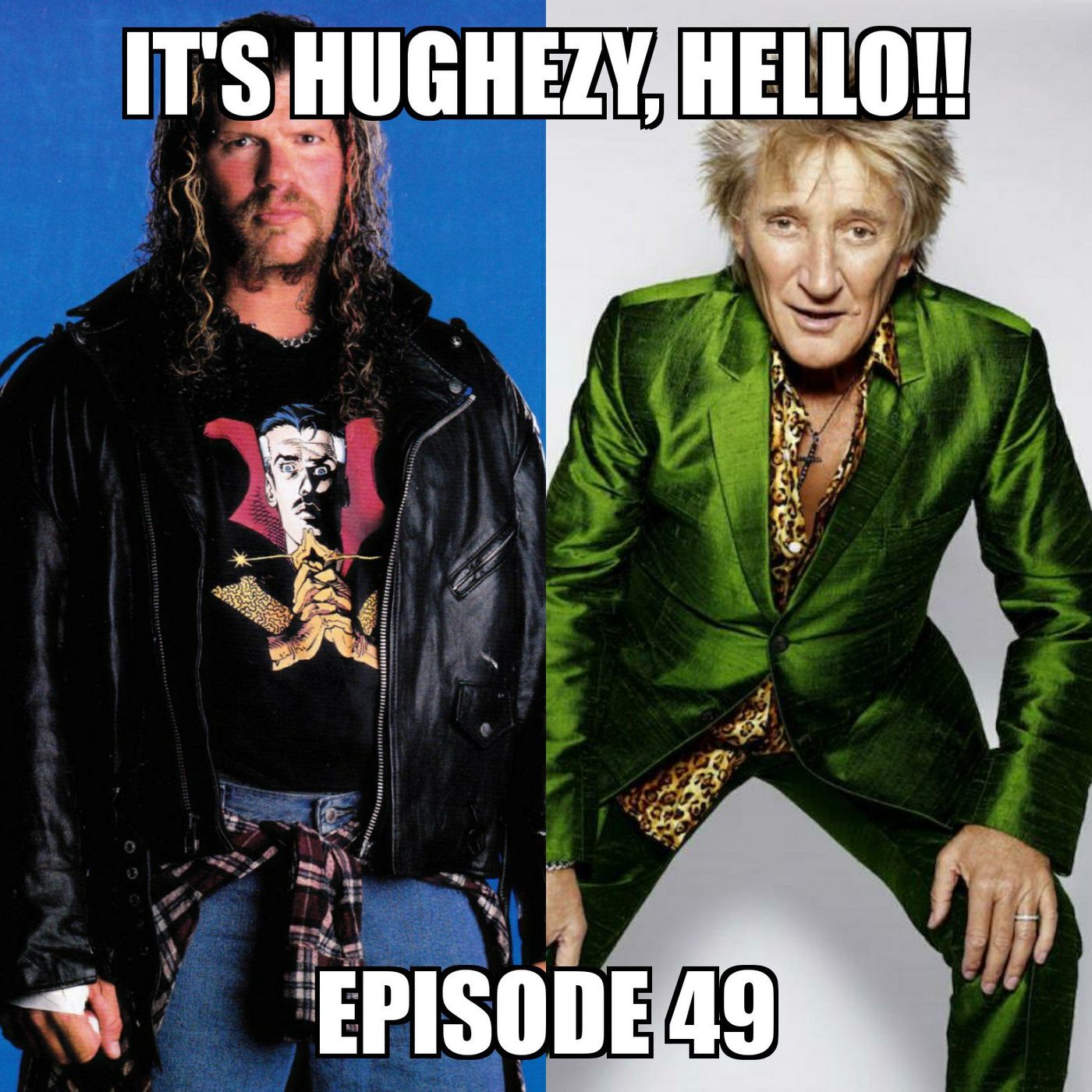 Ep 49: Raven & Rod Stewart