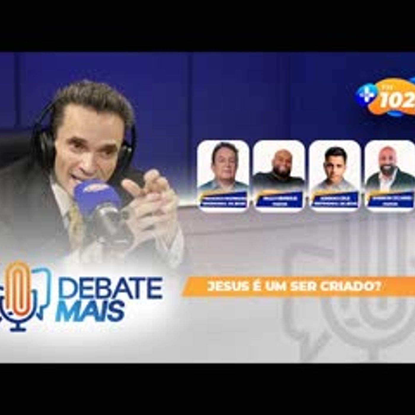 DEBATE MAIS   JESUS É UM SER CRIADO episode artwork