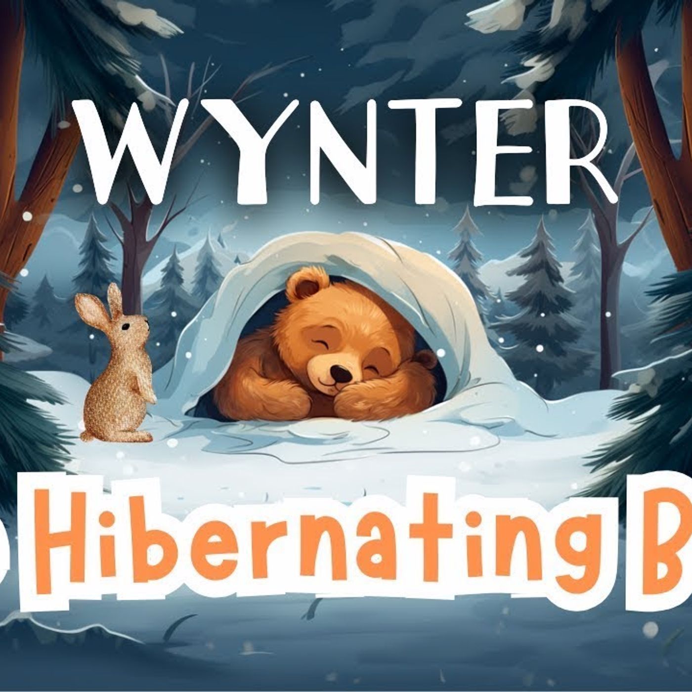 Kids Bedtime Stories_ Wynter the Hibernating Bear 🧸💤 The MOST Relaxing Sleepy Story VOICE_(M4A_128K) episode artwork