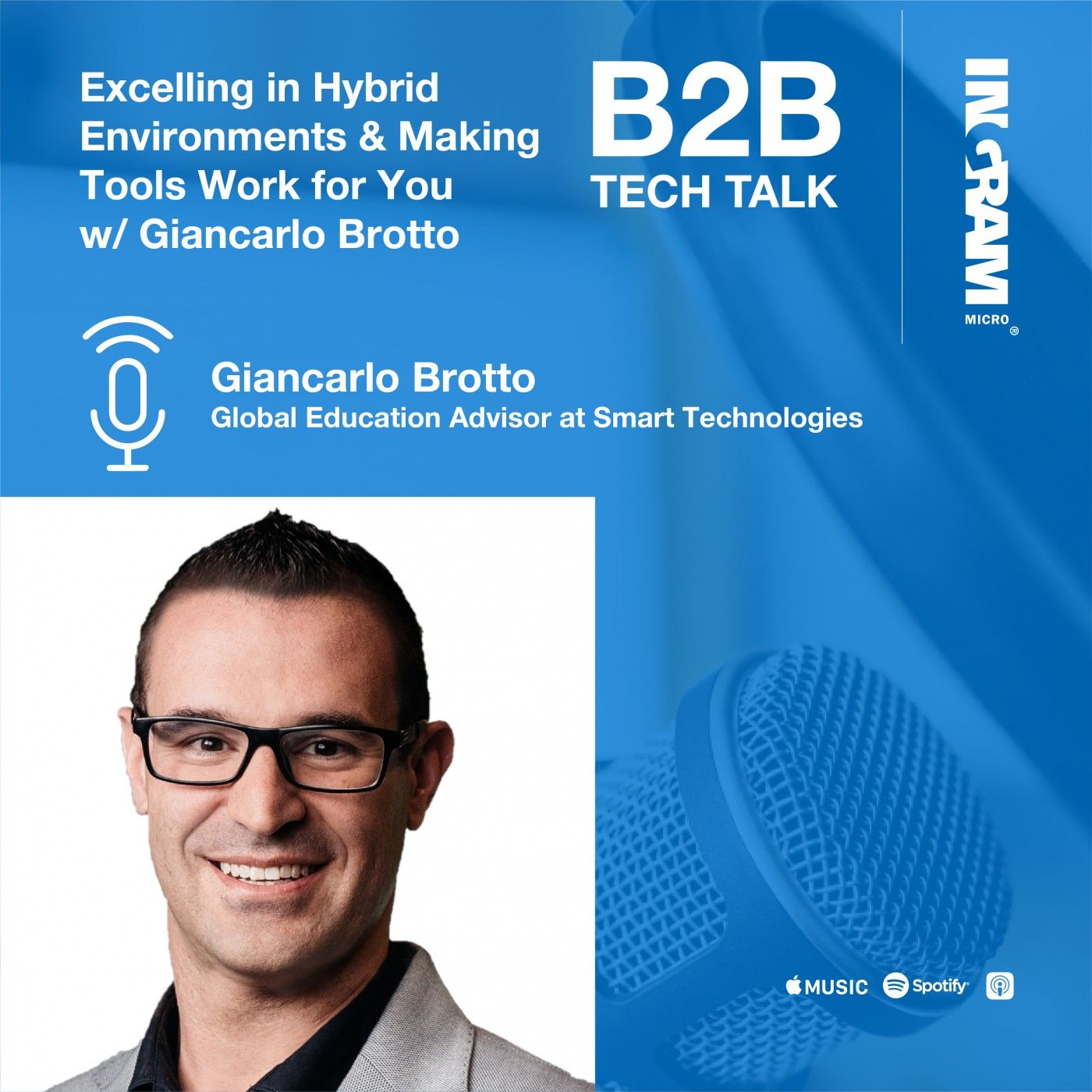 Excelling in Hybrid Environments & Making Tools Work for You w/ Giancarlo Brotto