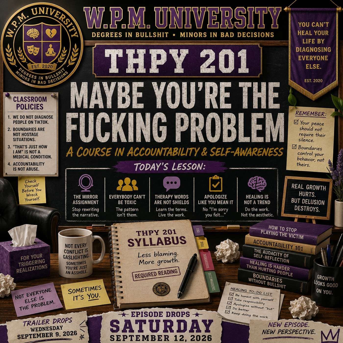 THPY 201 Maybe You're The Fucking Problem episode artwork
