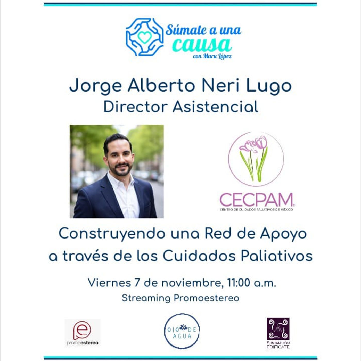 SUMATE A UNA CAUSA || CONSTRUYENDO UNA RED DE APOYO A TRAVÉS DE LOS CUIDADOS PALIATIVOS