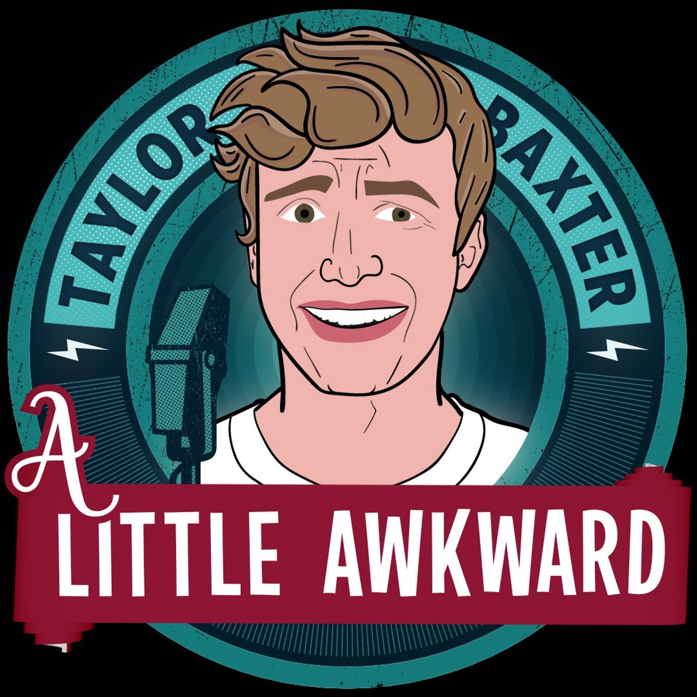 A Little Awkward with Taylor Baxter podcast artwork