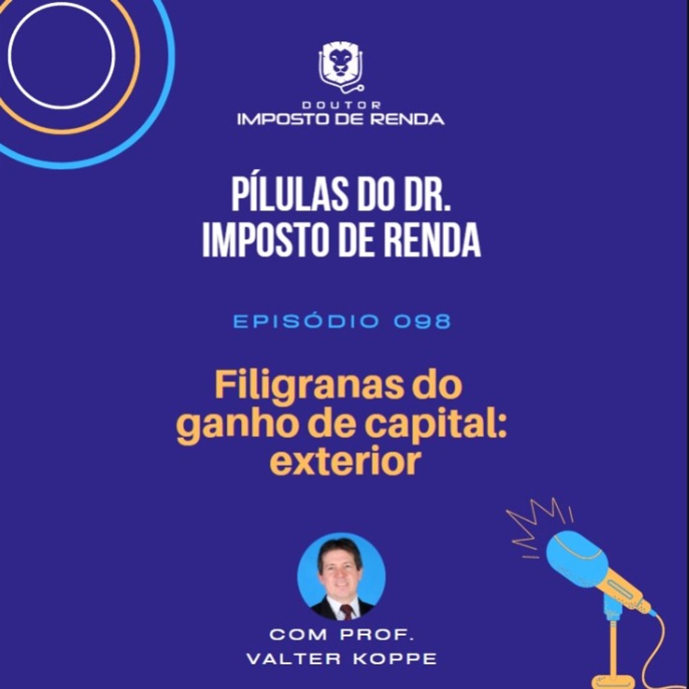 PDIR #098 – Filigranas do ganho de capital: exterior