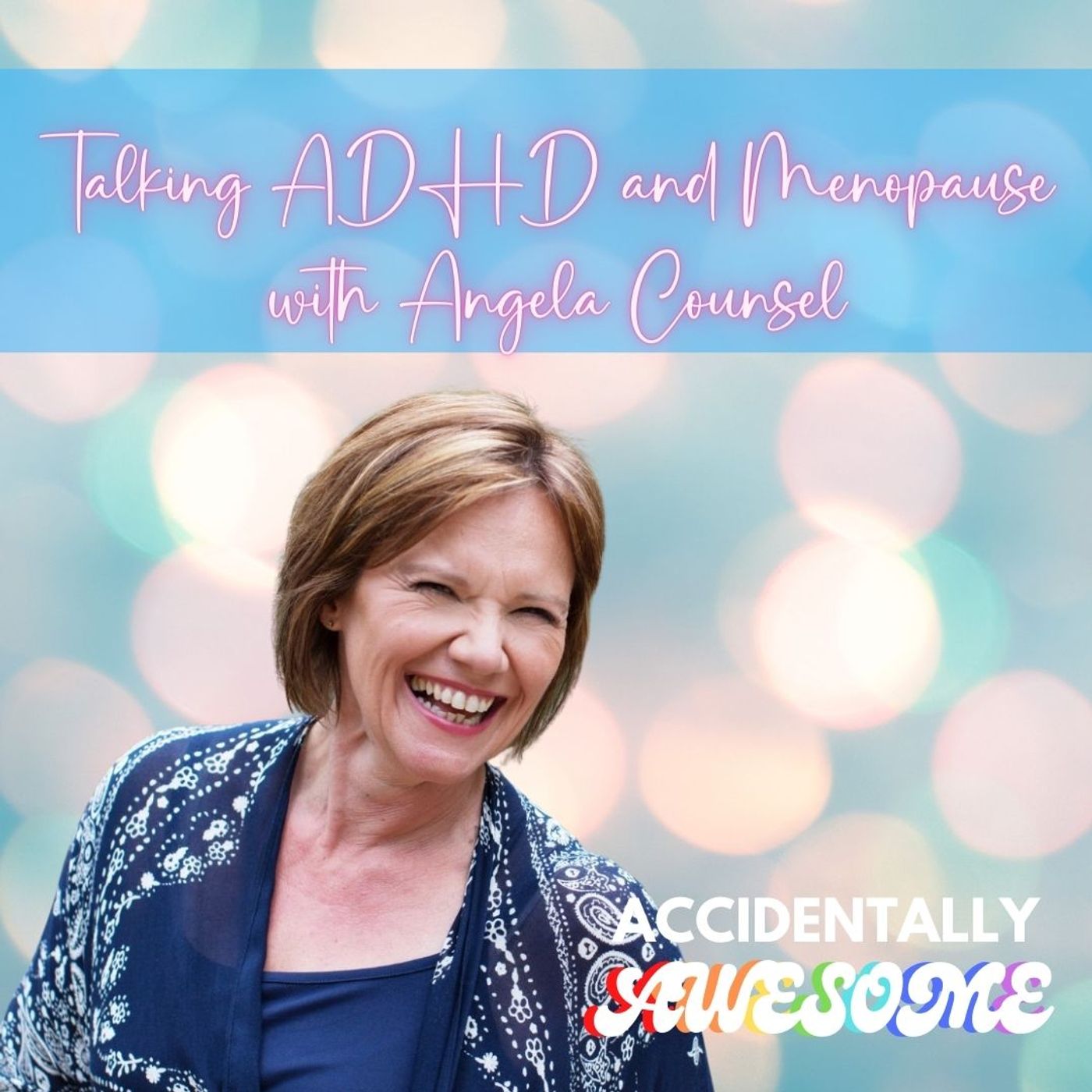 Accidentally Awesome With ADHD