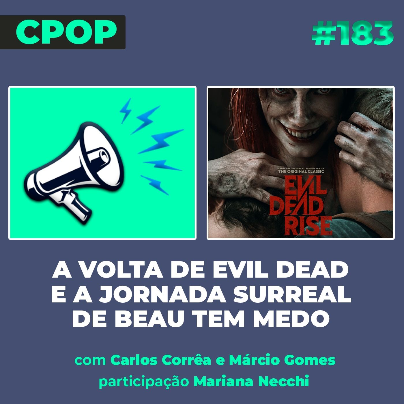 #183 A volta de Evil Dead e a jornada surreal de Beau Tem Medo episode artwork