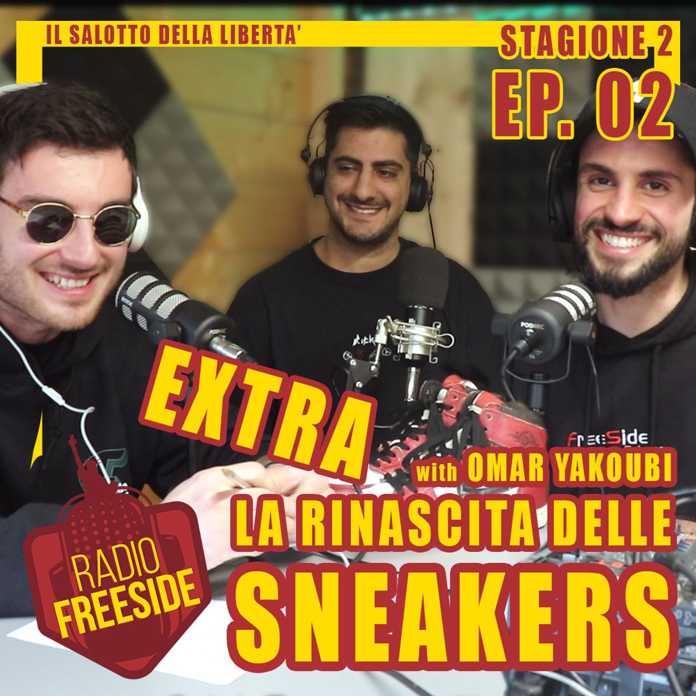 EXTRA La rinascita delle SNEAKERS con OMAR YAKOUBI - Il Salotto della Libertà