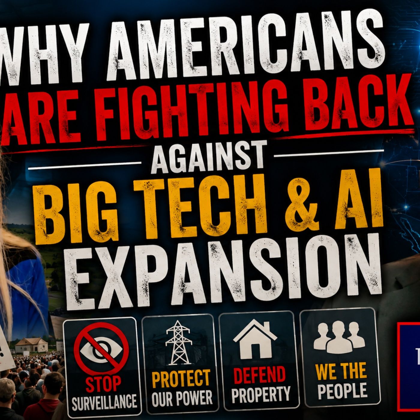Why Americans Are Fighting Back Against Big Tech & AI Expansion