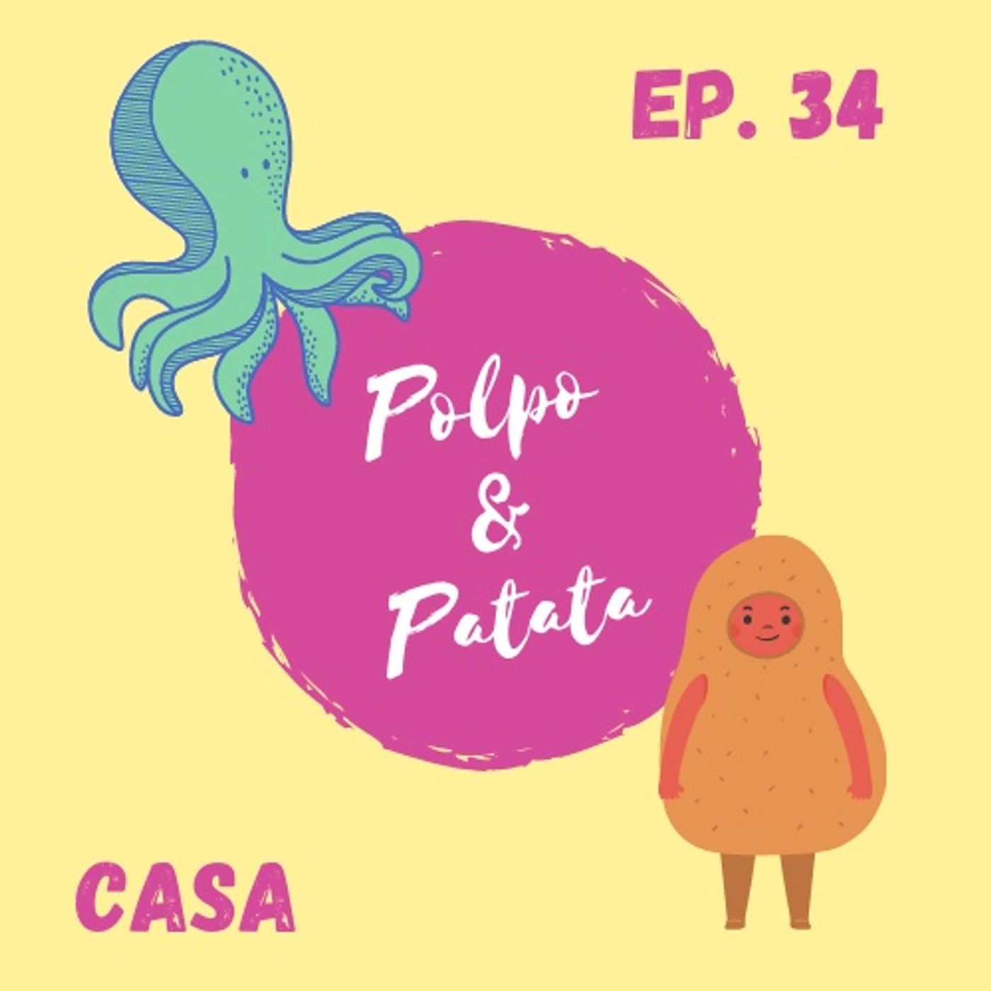 ep. 34 - Casa episode artwork