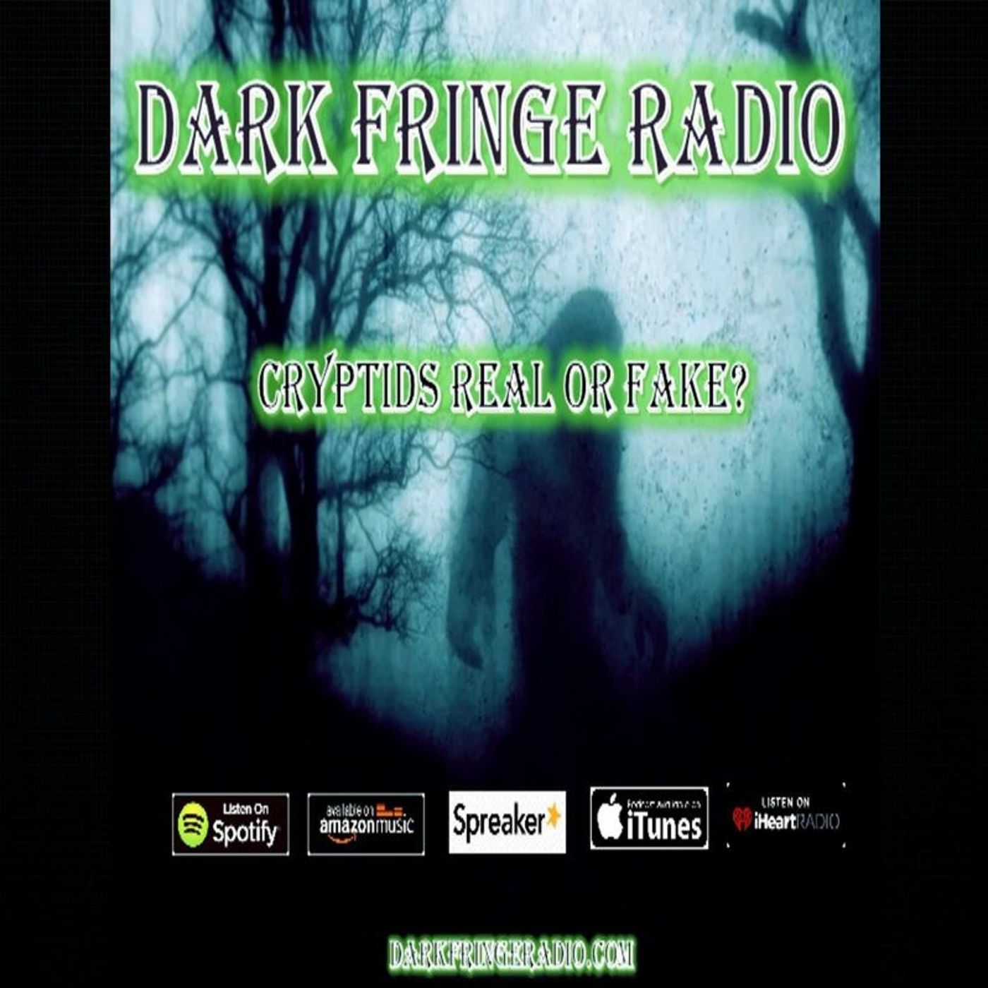DFR Ep #141 Cryptids Real or Fake???