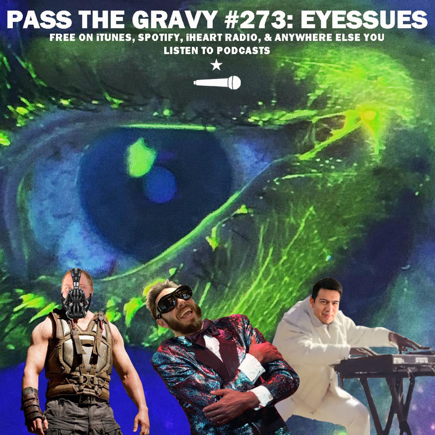 Pass The Gravy #273: Eyessues episode artwork