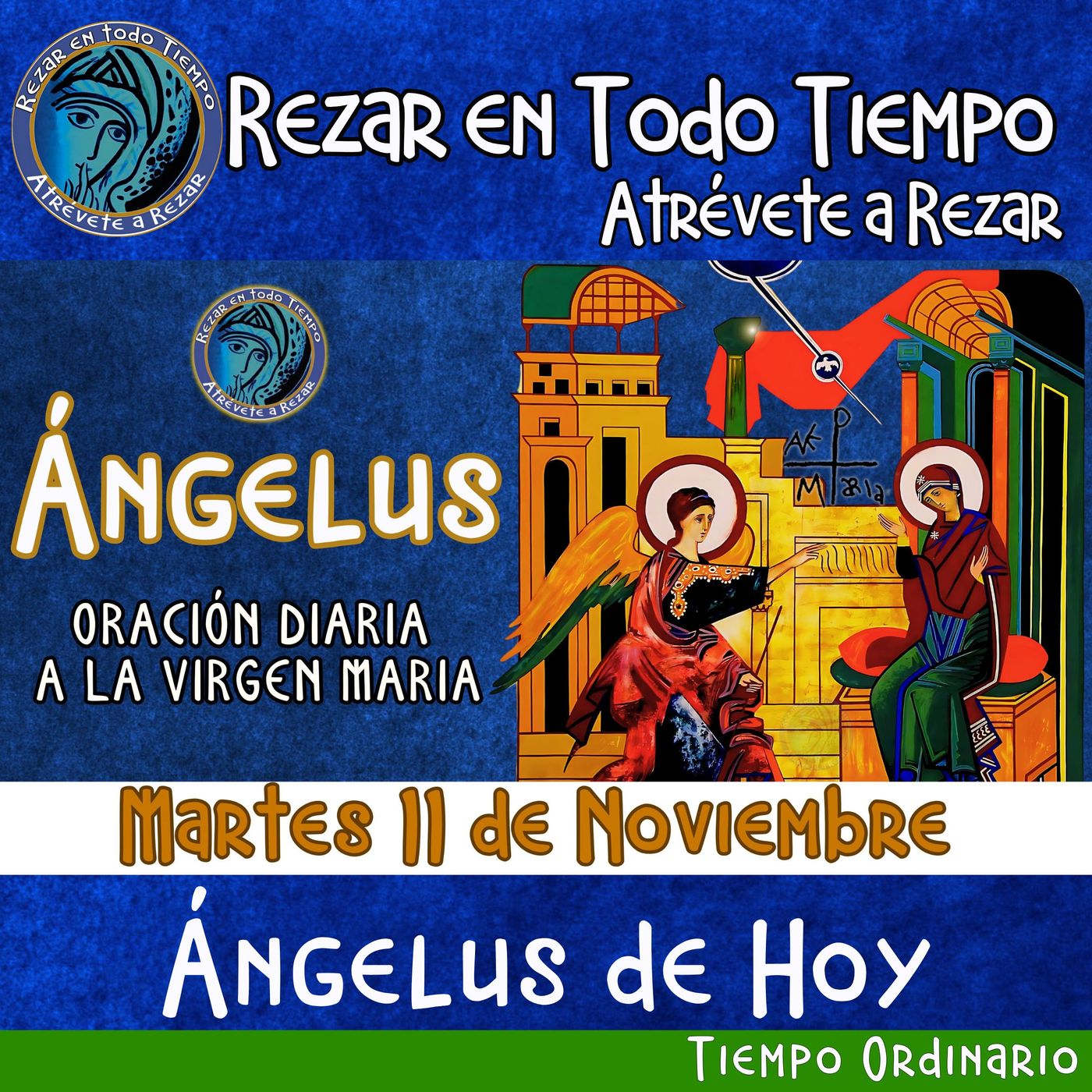 ANGELUS DEL DIA DE HOY MARTES 11 DE NOVIEMBRE 2025, 🙏ORACION A NUESTRA MADRE 🌹LA VIRGEN MARIA 🙏. episode artwork