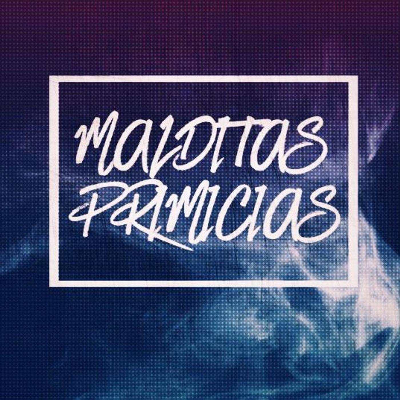 MALDITAS PRIMICIAS