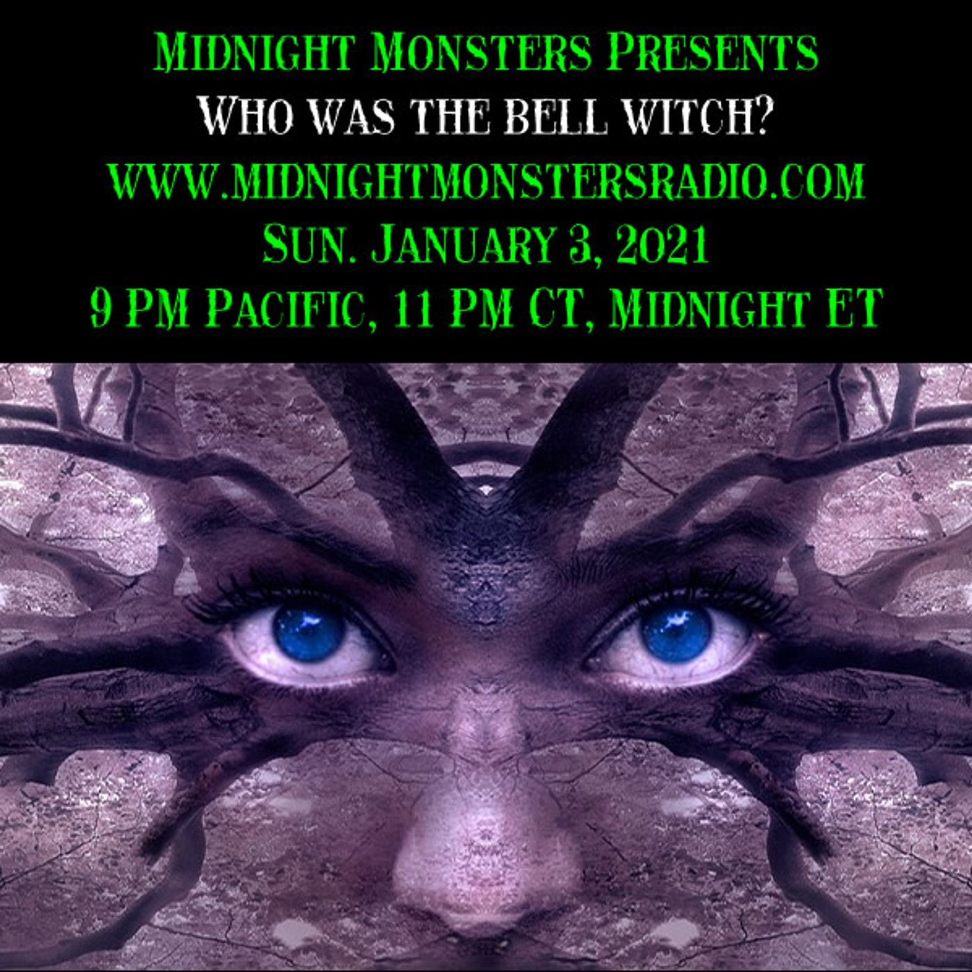 Midnight Monsters - Who or What Was the Bell Witch?