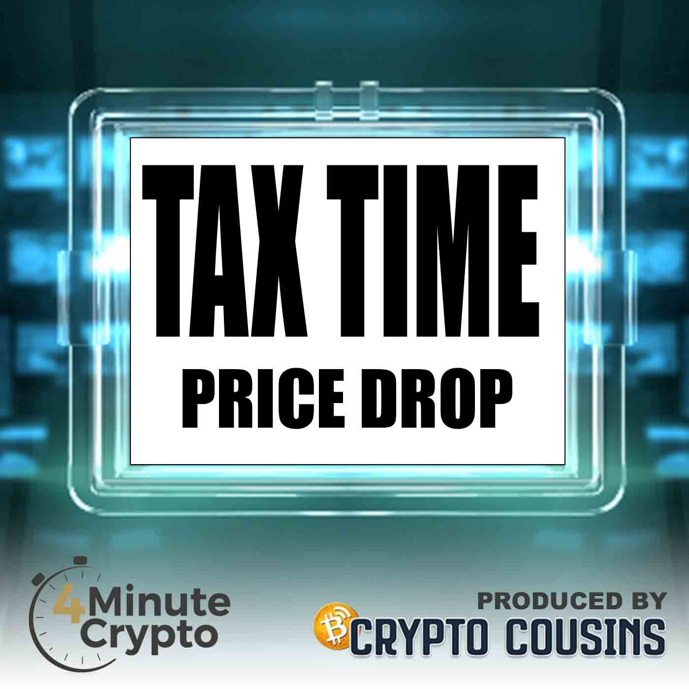 Is Tax Day Causing Crypto Price Drop? | 4 Minute Crypto S1E21 episode artwork