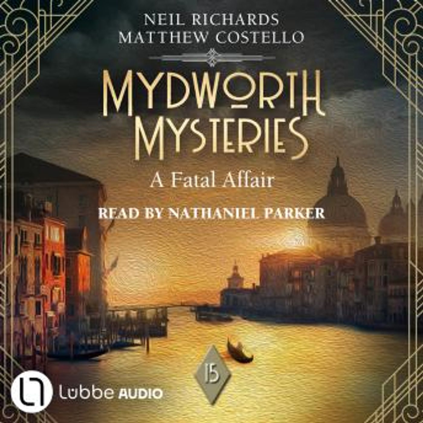 A Fatal Affair - Mydworth Mysteries - A Cosy Historical Mystery Series, Episode 14 (Unabridged) by Neil Richards, Matthew Costello episode artwork