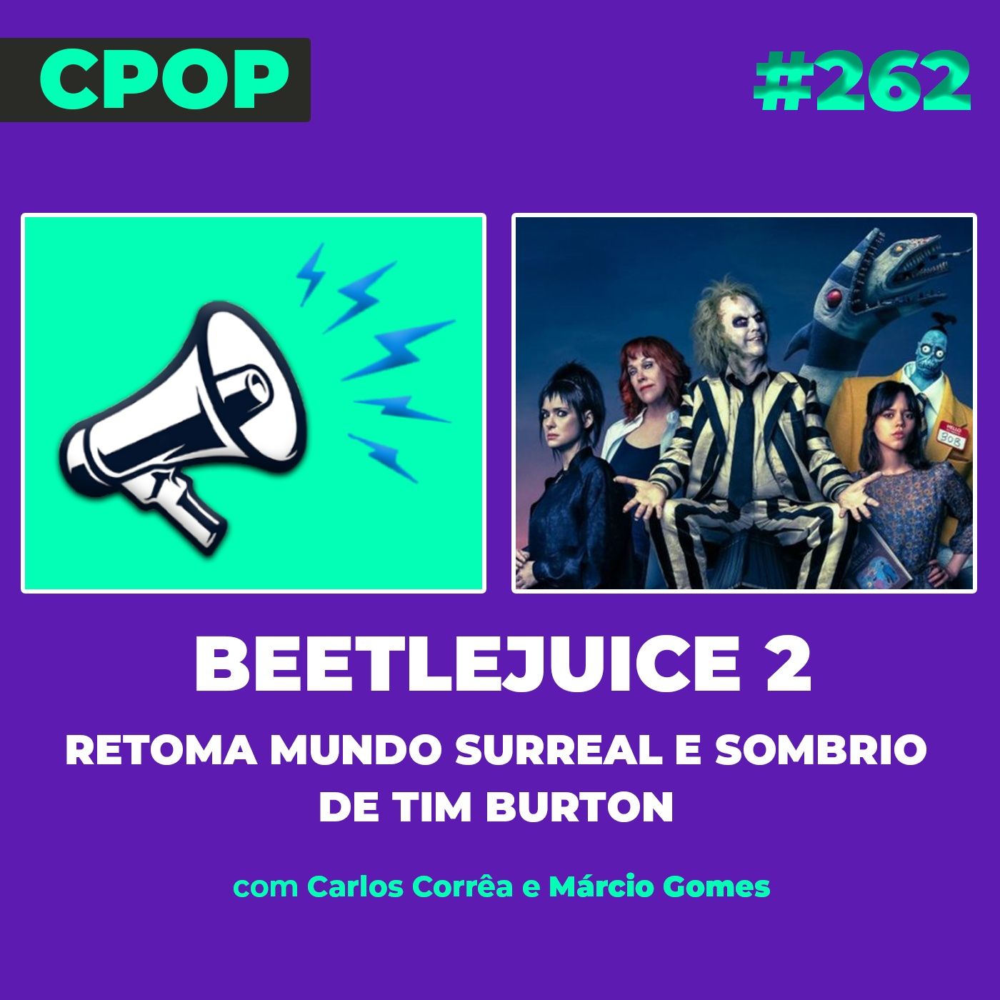 #262 "Beetlejuice 2" retoma mundo surreal e sombrio de Tim Burton episode artwork