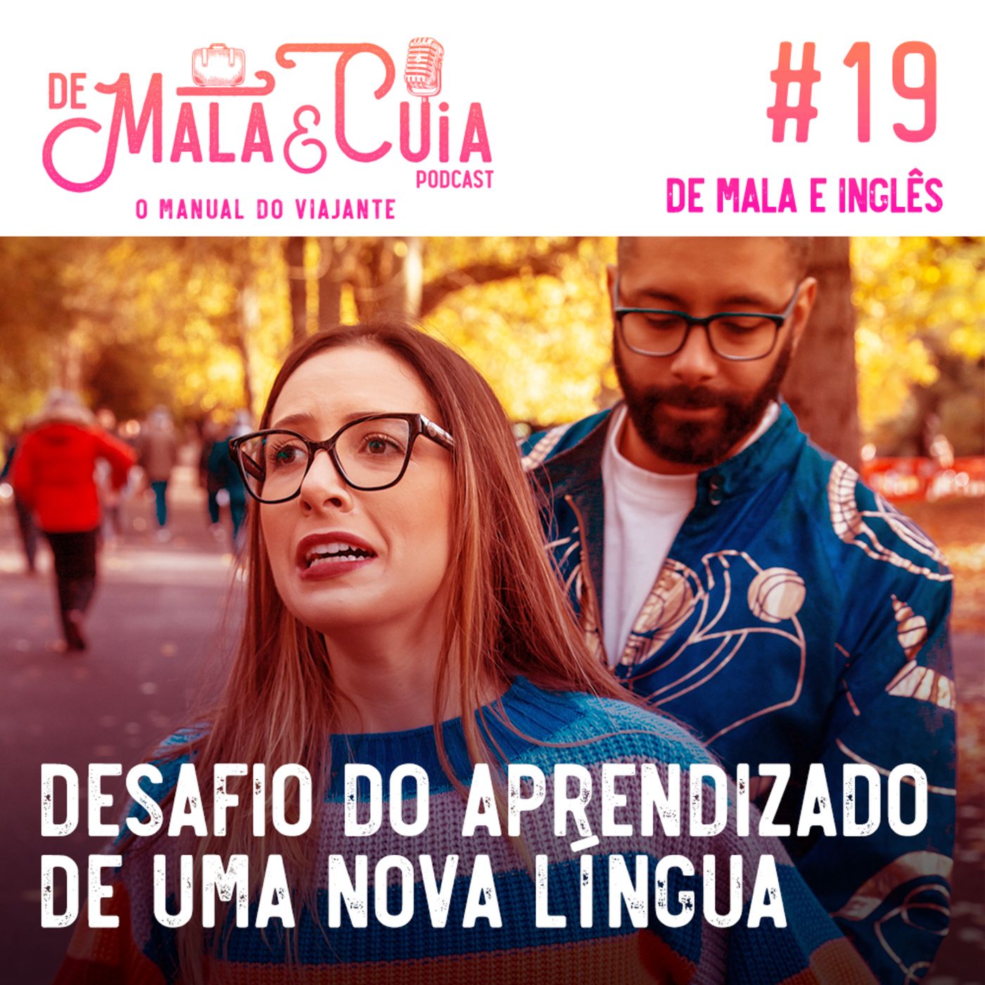 De Mala e Cuia - O Manual do Viajante