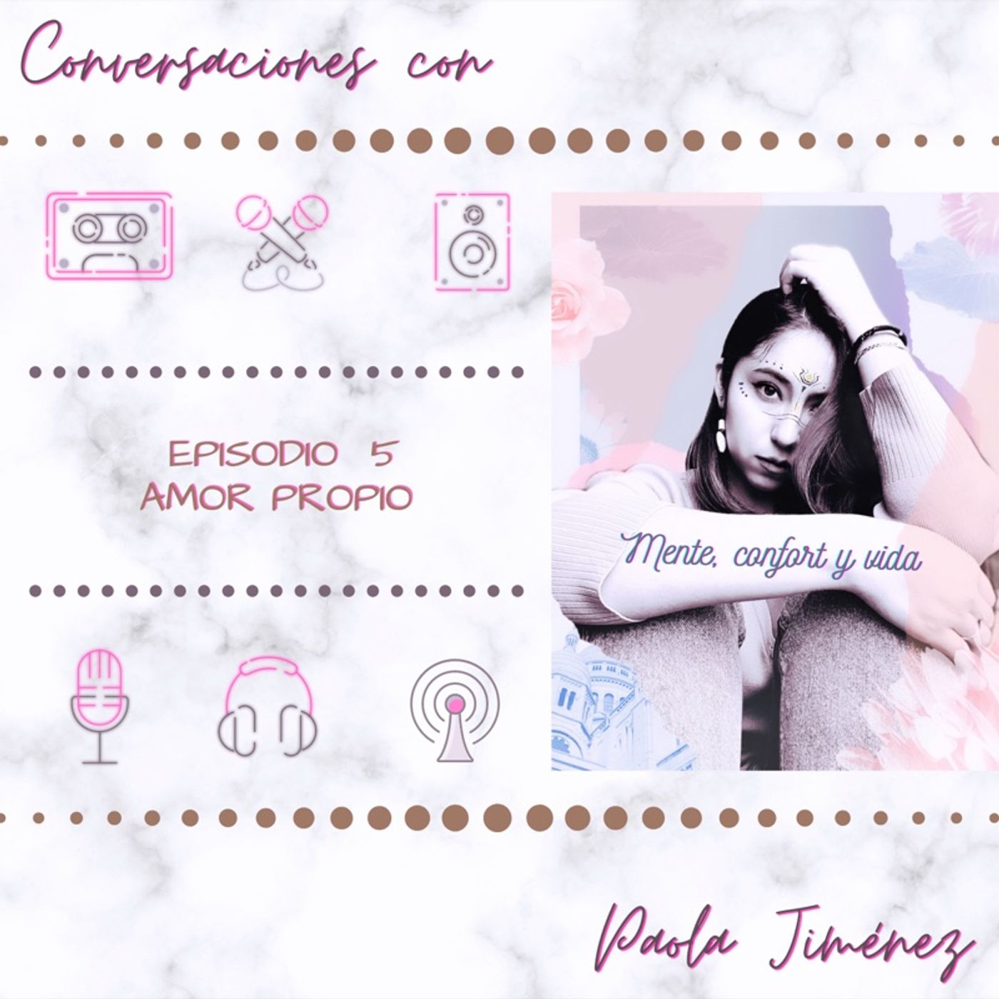 Mente, Confort y Vida con Paola Jiménez