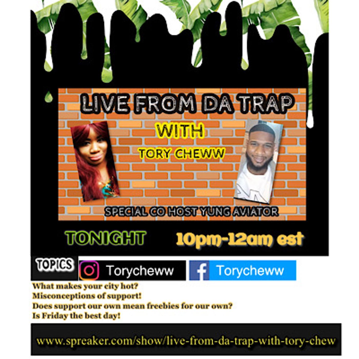 Live From Da Trap With Tory Cheww