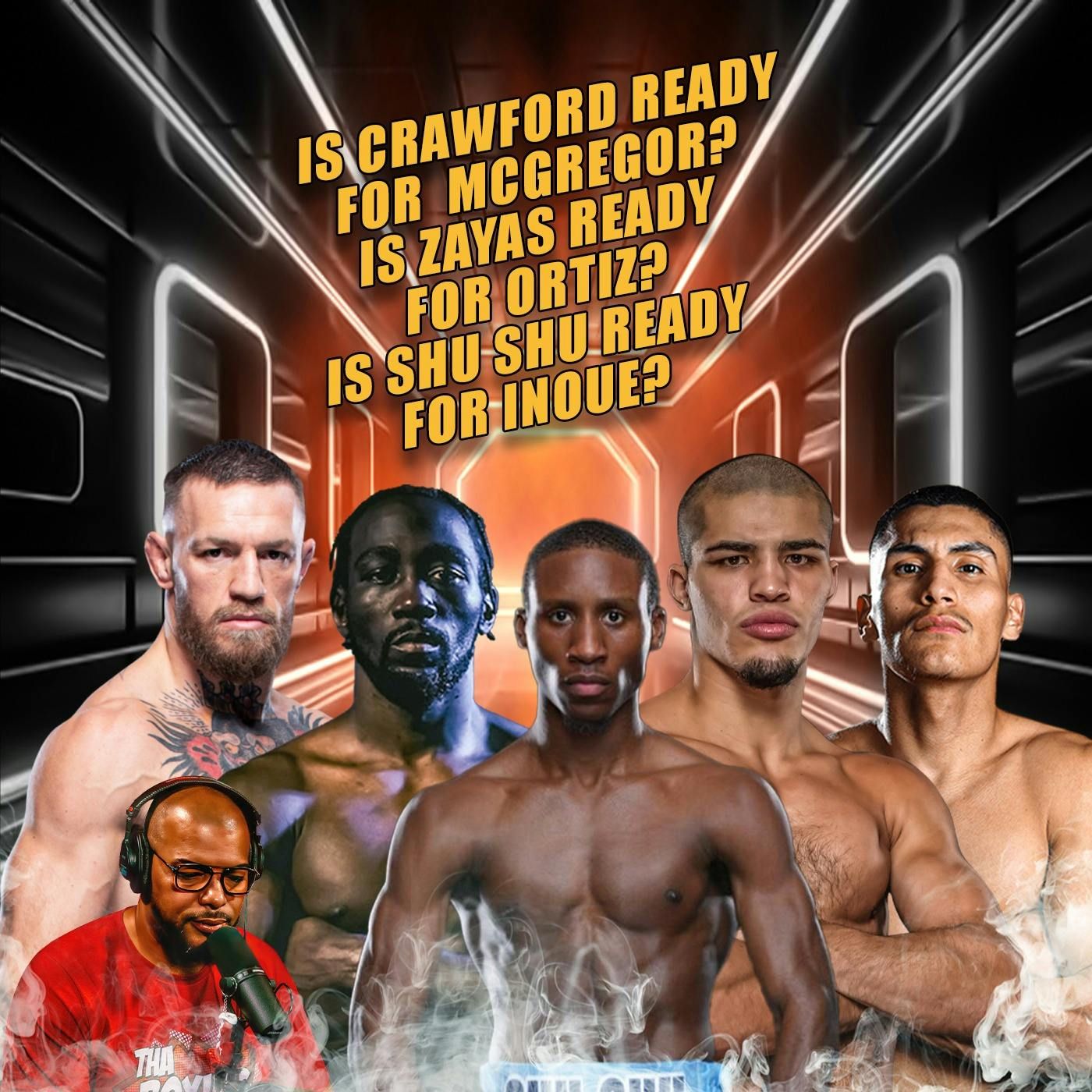☎️Is Crawford Ready For McGregor ❓Is Shu Shu Ready For Inoue❓ Is Zayas Ready for Ortiz❓ episode artwork