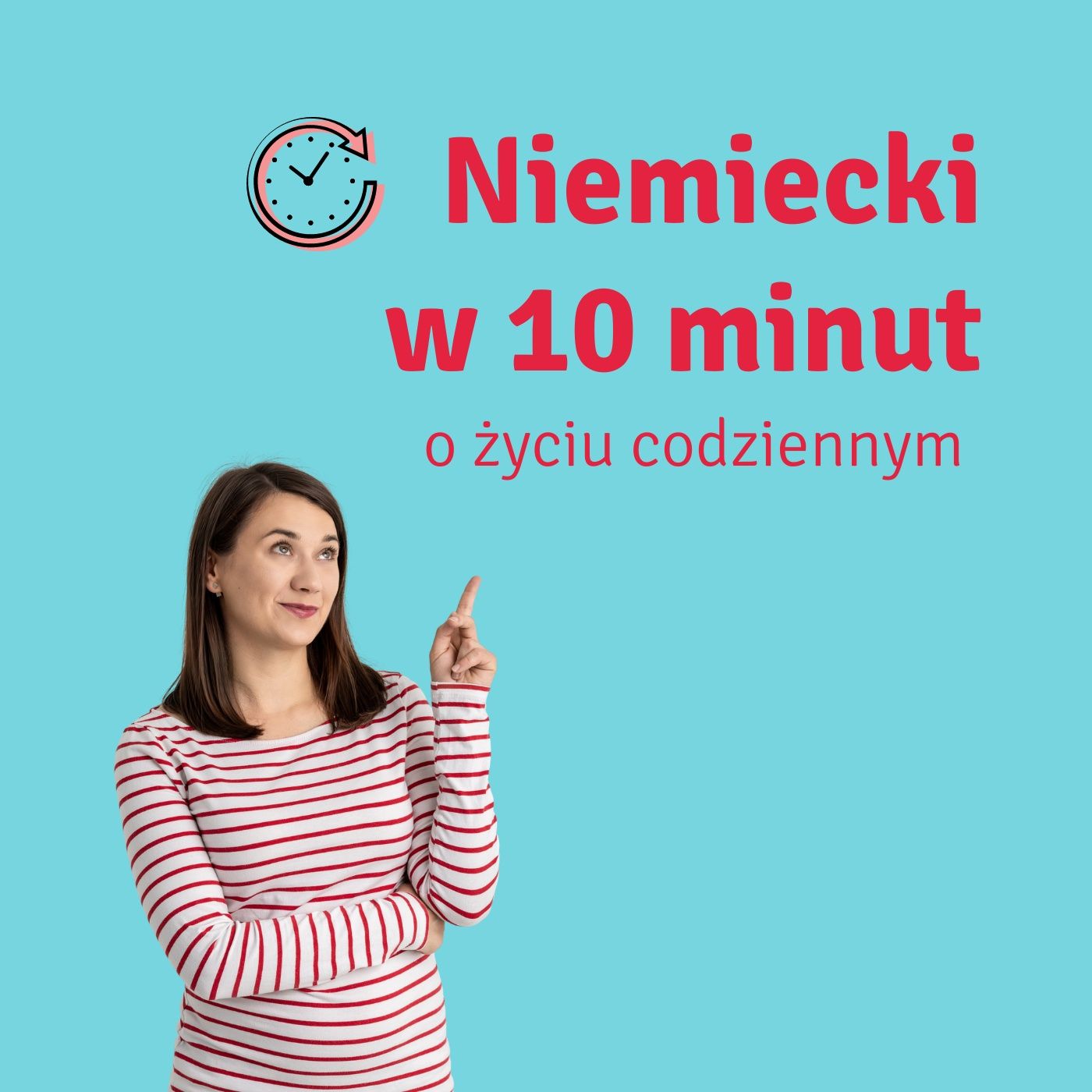 06. Niemiecki w 10 minut - o życiu codziennym 06. Niemiecki w 10 minut - o życiu codziennym