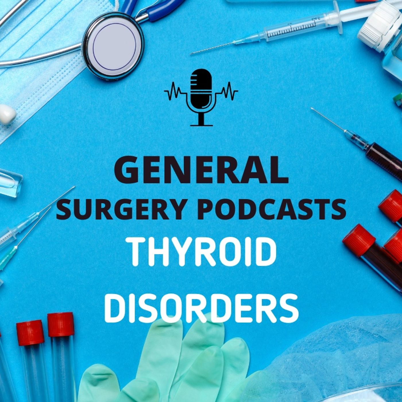 🦋 Understanding Thyroid Disorders: Types, Causes, Symptoms, and Treatments 🩺 episode artwork