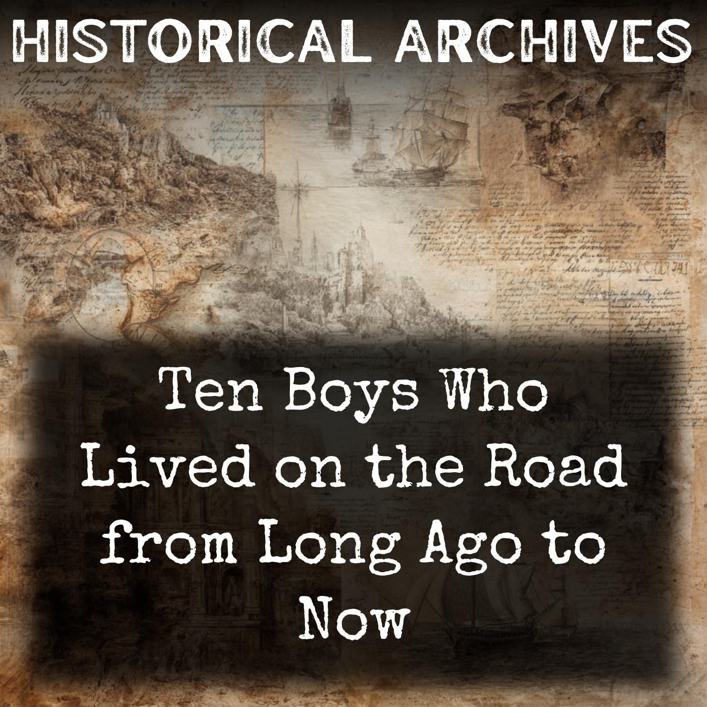Ten Boys Who Lived on the Road from Long Ago to Now