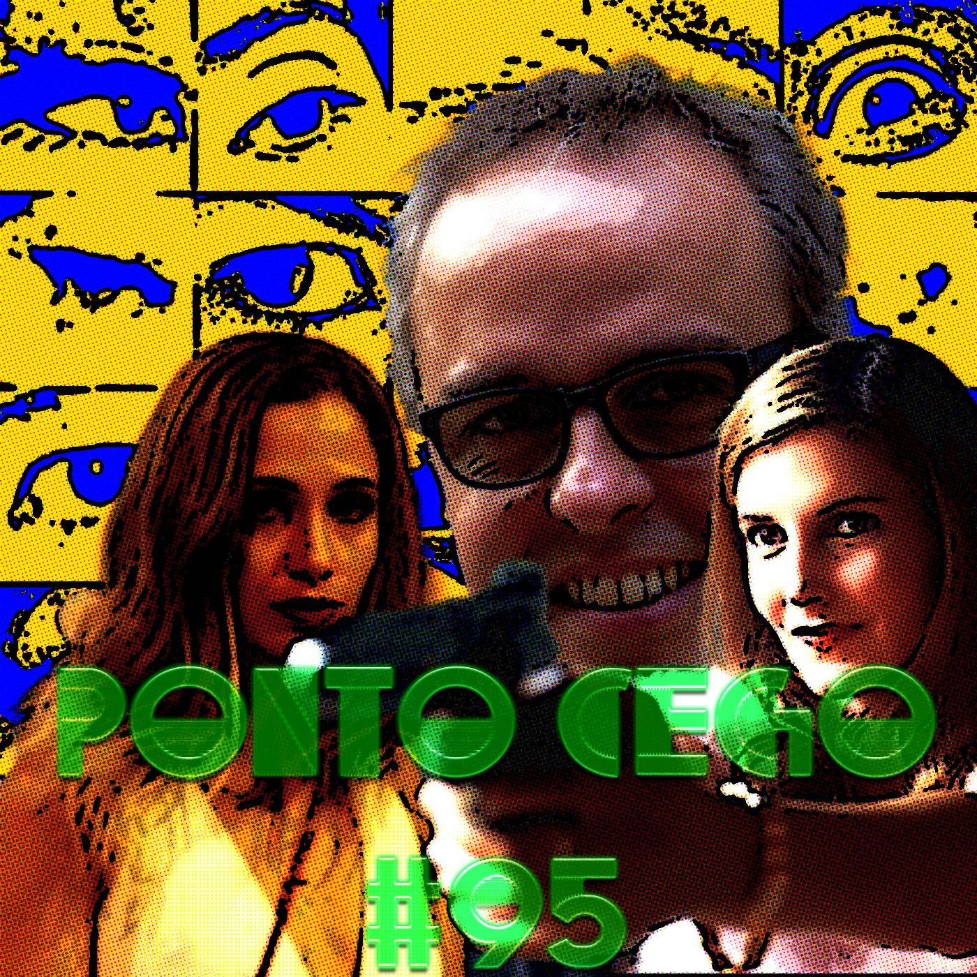 Ponto Cego #95: Beto Brant: Os Matadores (1997) e Eu Receberia as Piores Notícias de Seus Lindos Lábios (2011) episode artwork