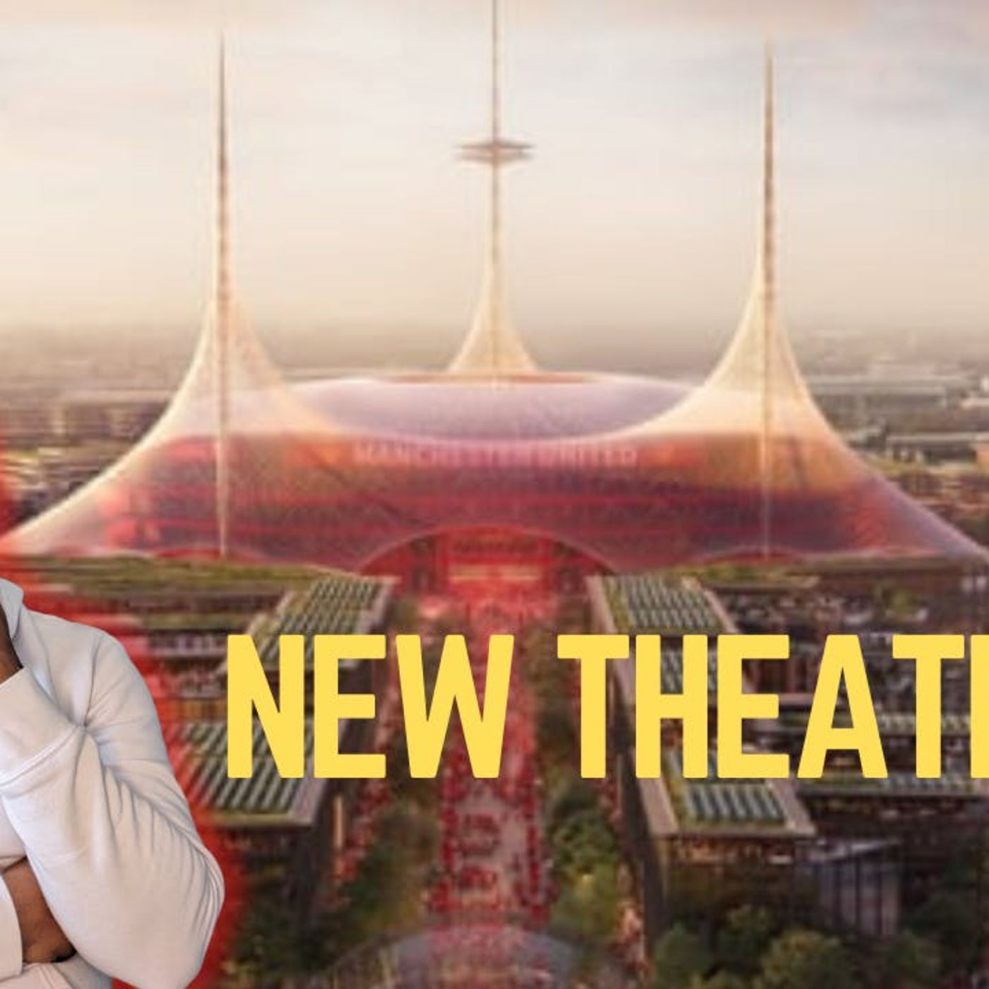 Sir Jim Ratcliffe New Theatre? Manchester United new stadium thoughts 🤔 episode artwork