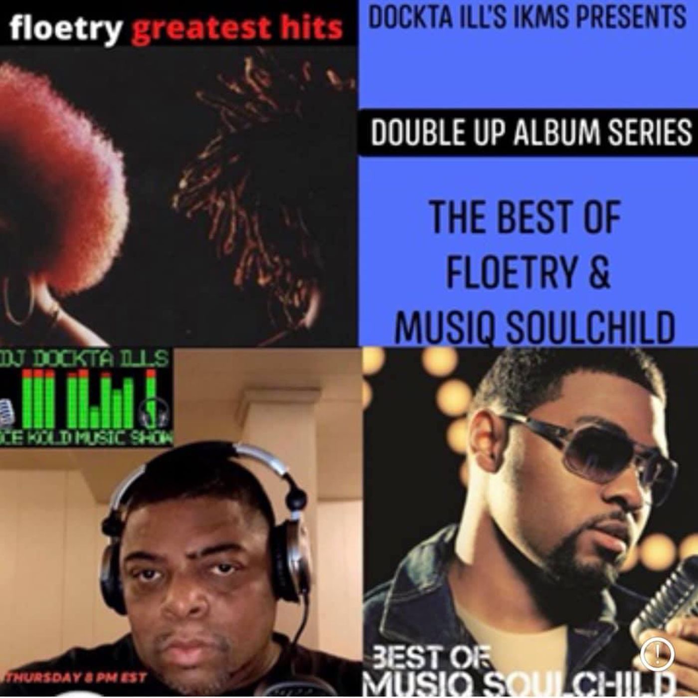 Dj Dockta Ill's IKMS B/O Floetry & Musiq Soulchild episode artwork