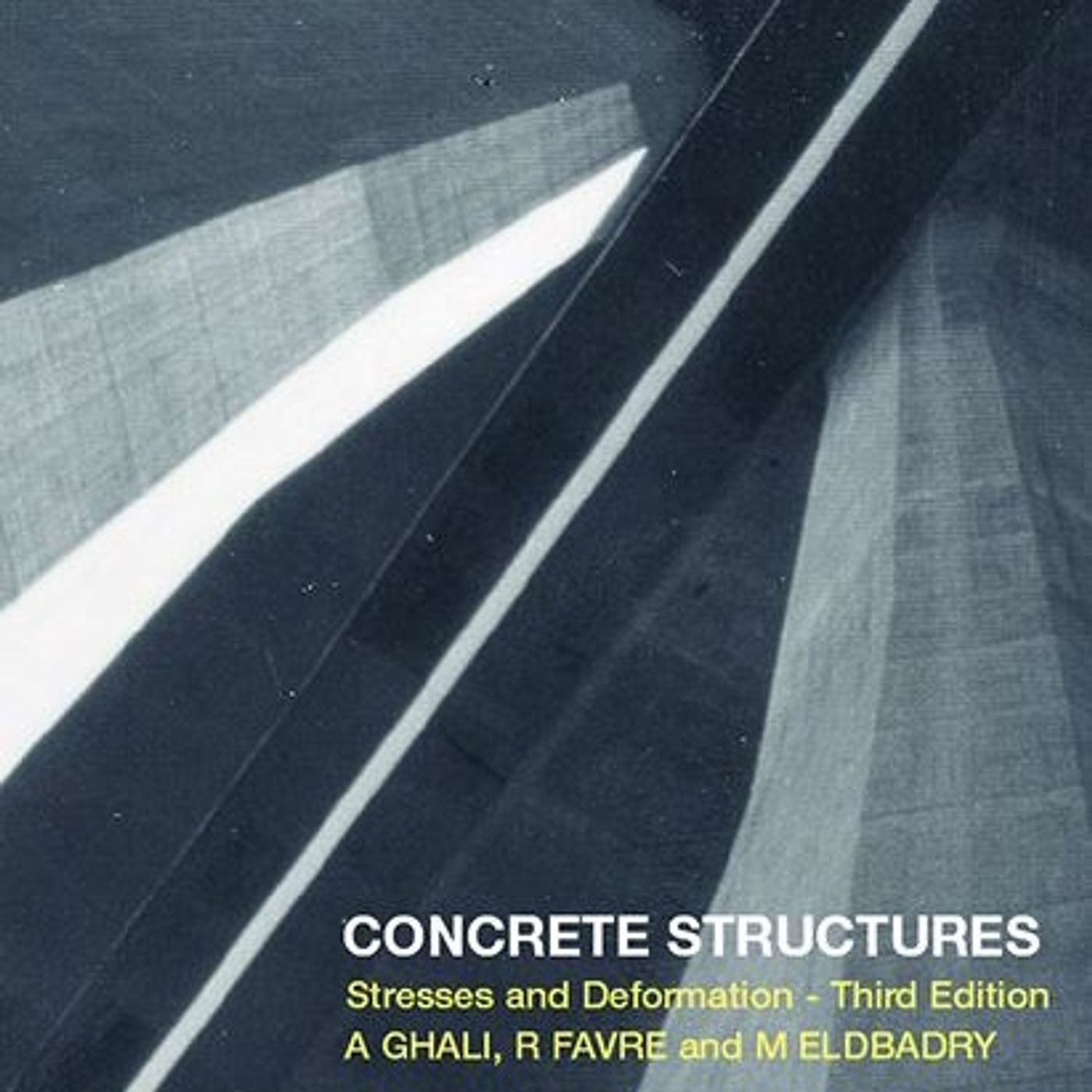 Concrete Structures: Stresses and Deformations
