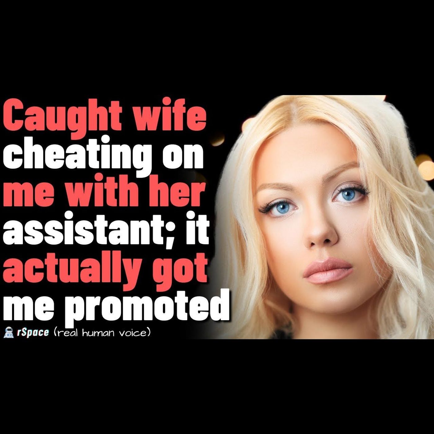 Caught my wife cheating on me with her assistant, and it earned me a promotion (full story) episode artwork