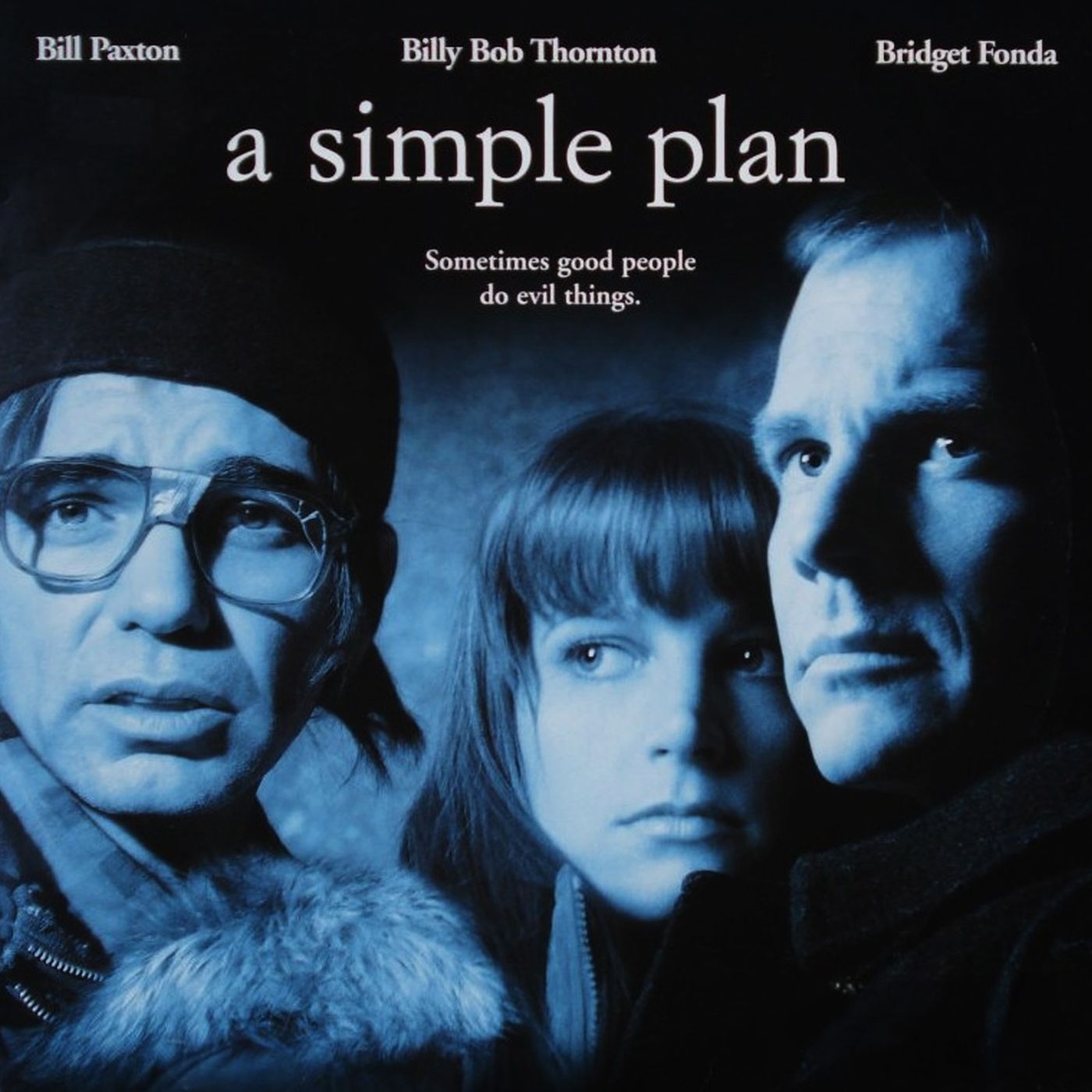 A Simple Plan (1998) The Ultimate Winter Crime Thriller by Sam Raimi