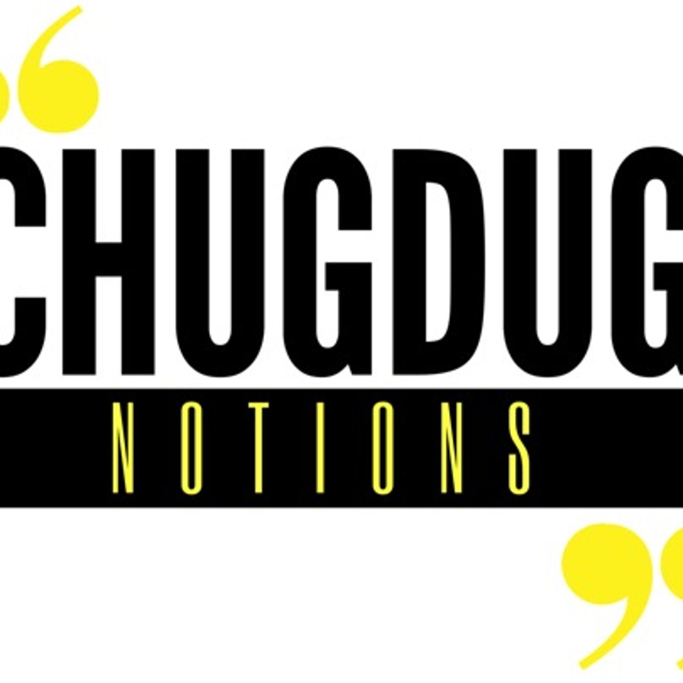 Chugdug Notions