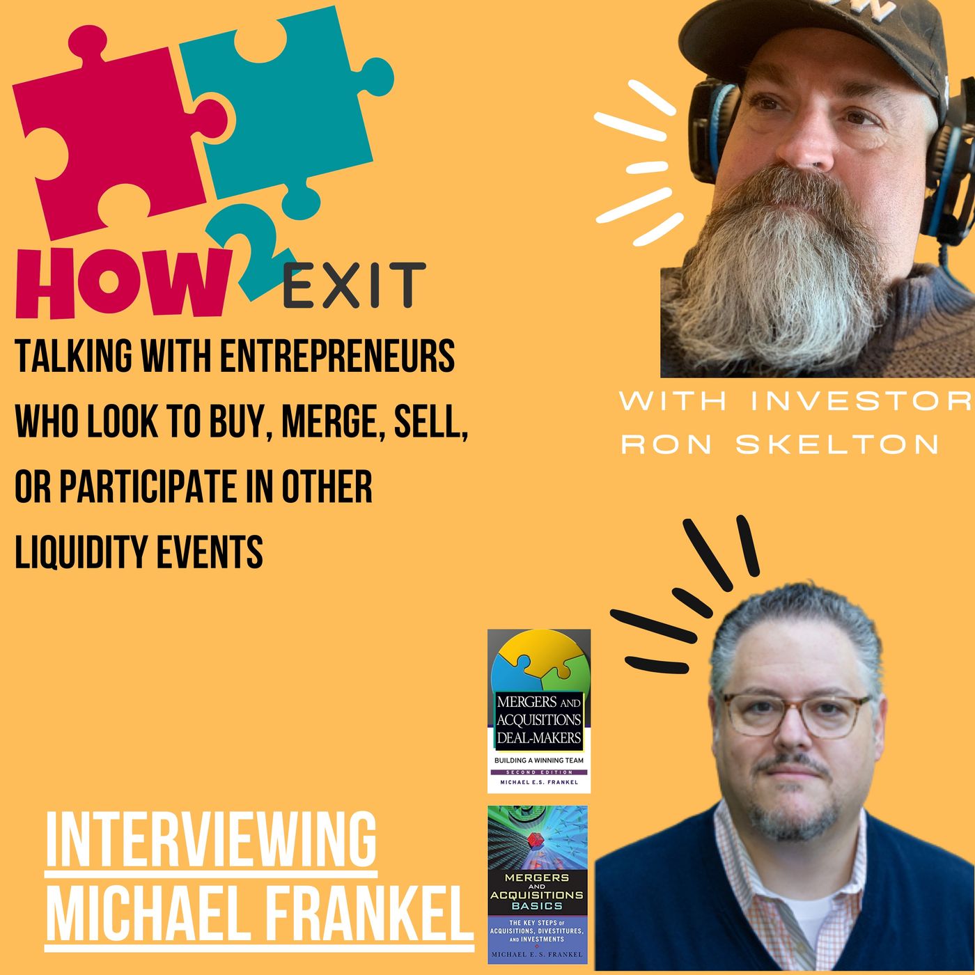 How2Exit Episode 72: Michael Frankel - Founder and Managing Partner of Trajectory Capital.