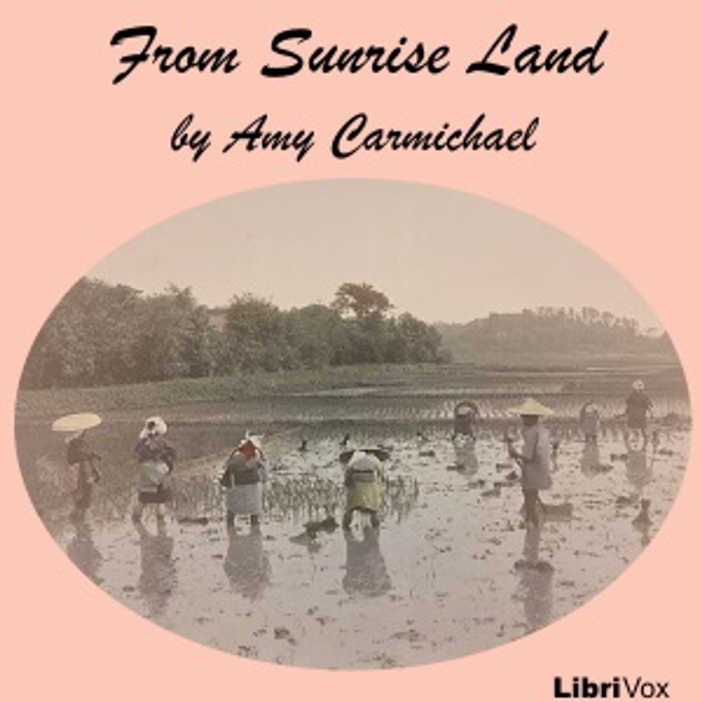 From Sunrise Land by Amy Wilson Carmichael (1867 - 1951)