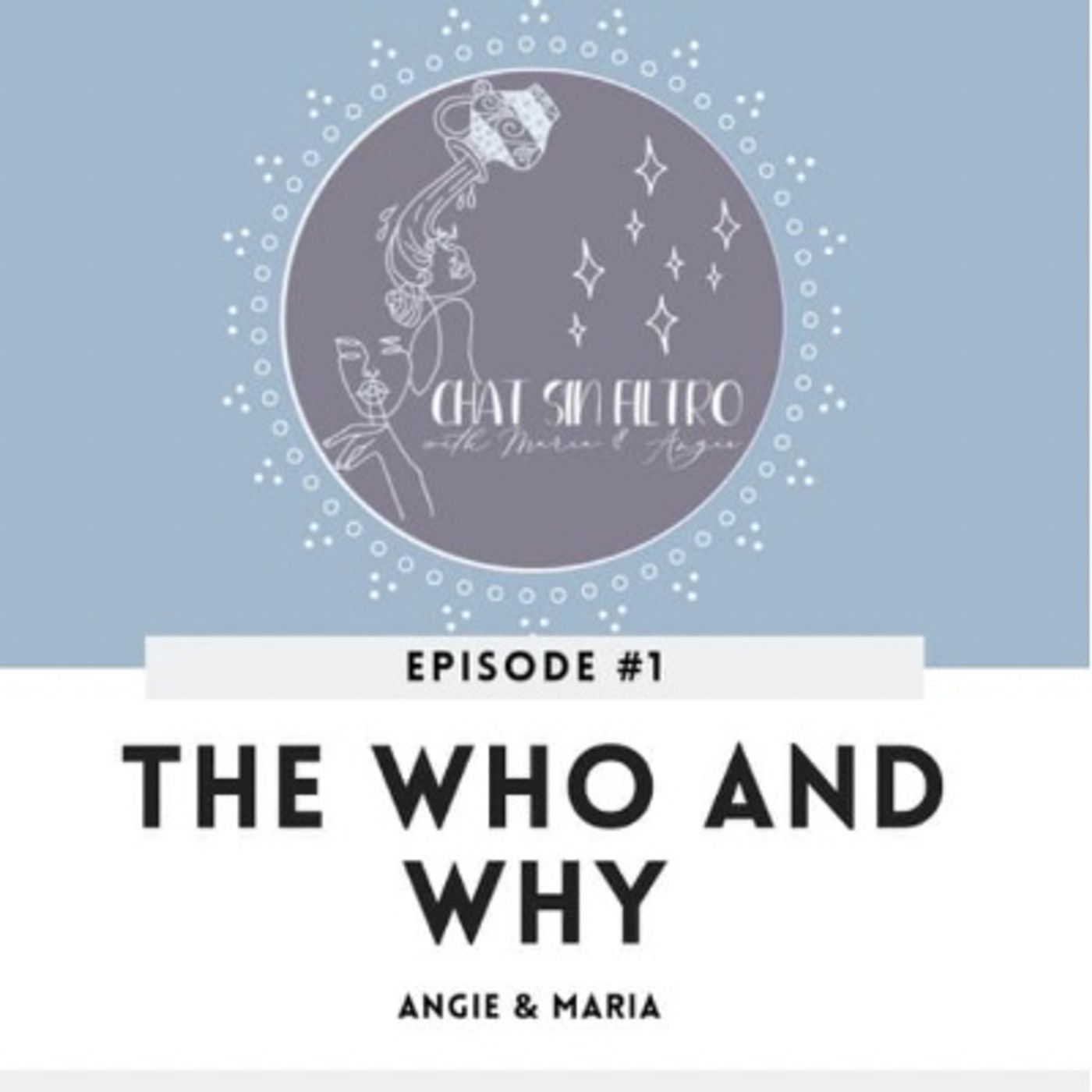 The Who & Why