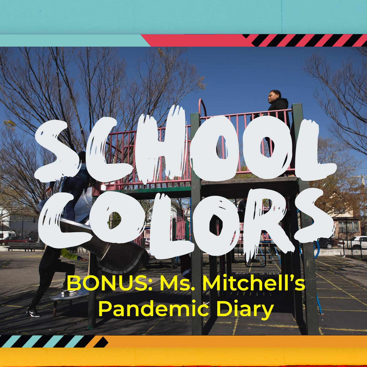 School Colors Bonus: "Ms. Mitchell's Pandemic Diary" episode artwork