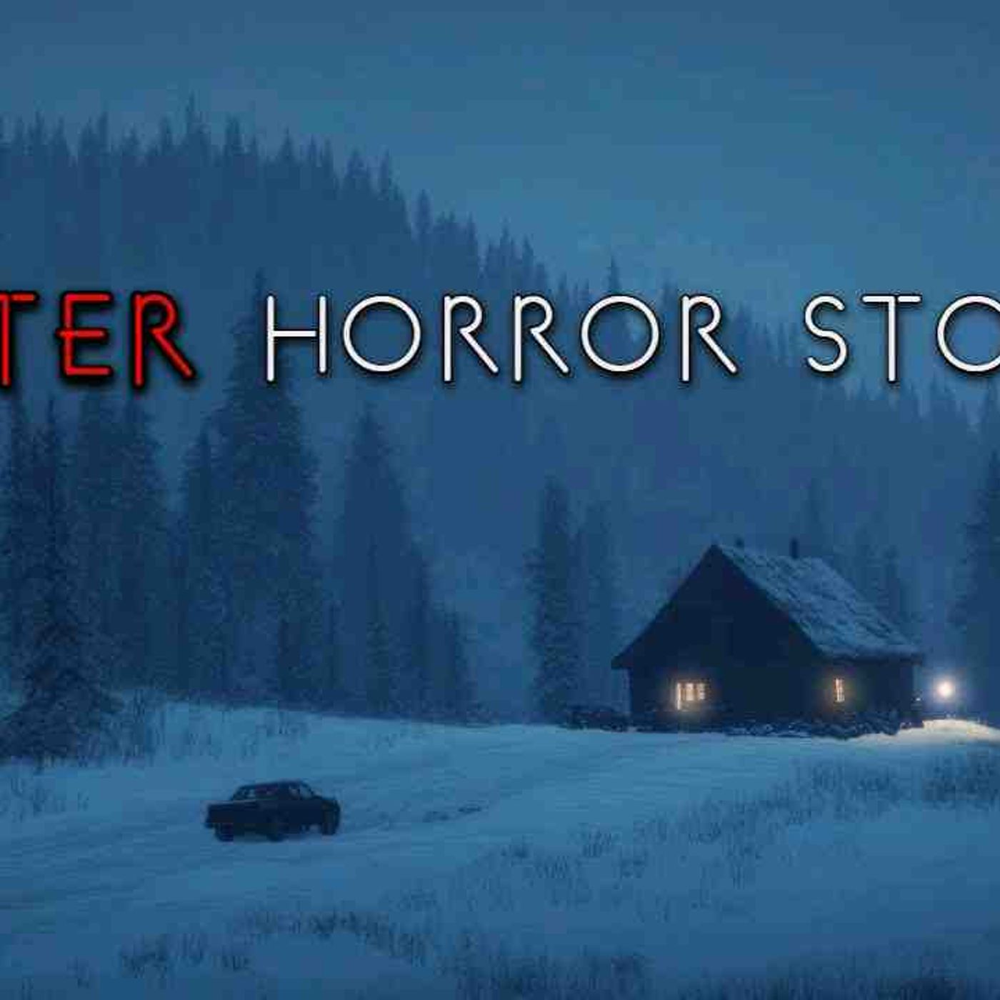 10 TRUE Winter Horror Stories for a Cold Snowy Night