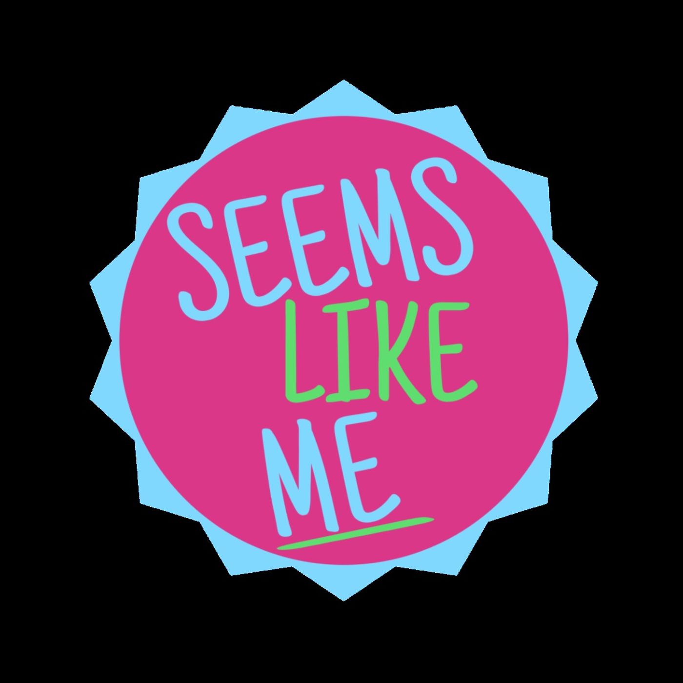 Seems like Me podcast artwork