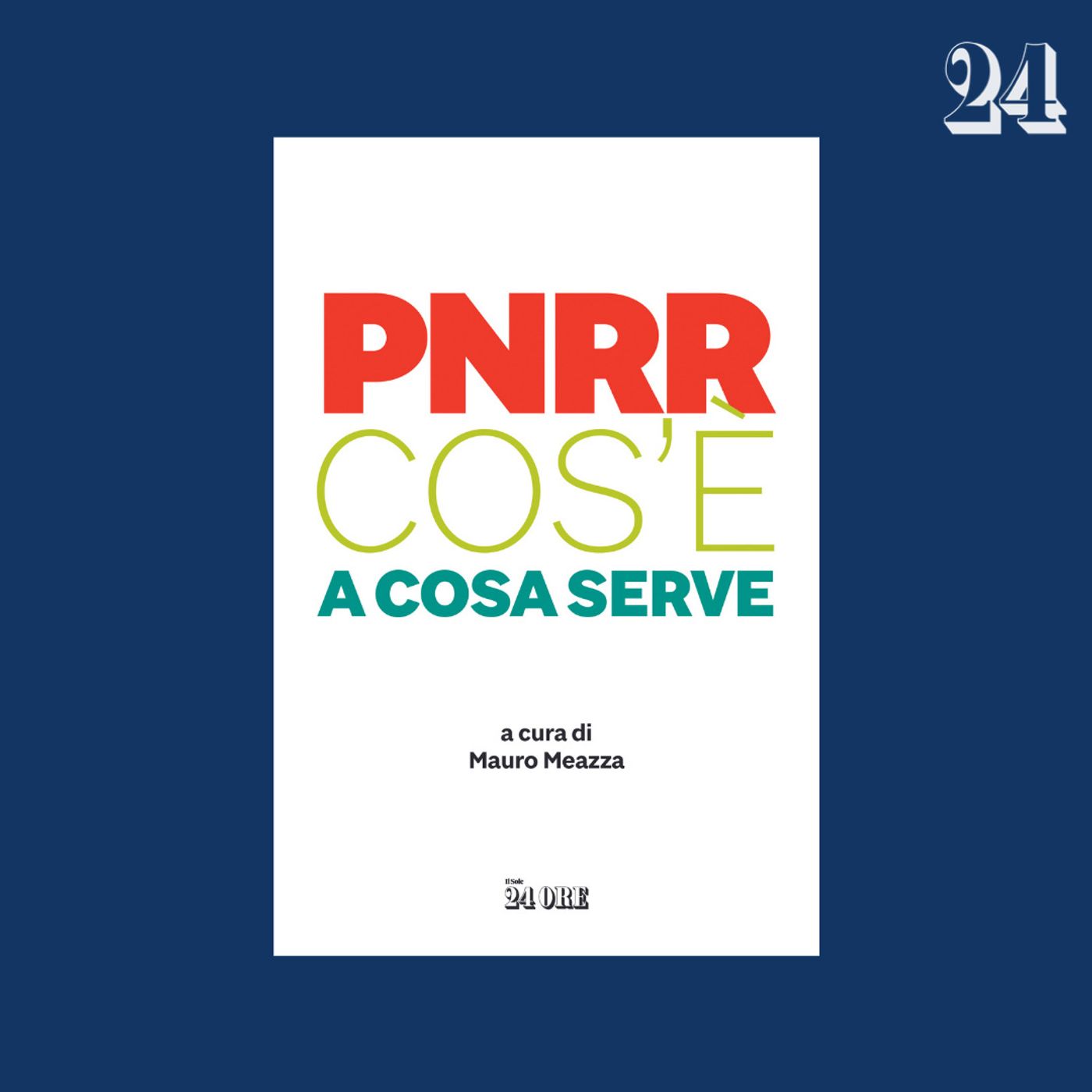 PNRR, che cos’è e a cosa serve?