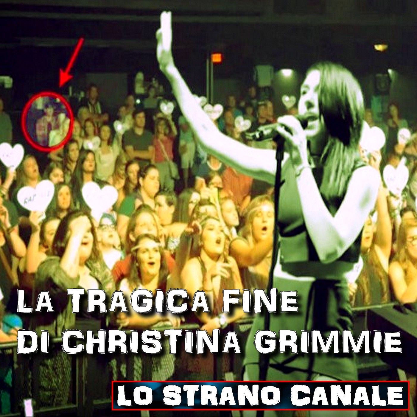 cover of episode LA TRAGICA FINE DI CHRISTINA GRIMMIE (Lo Strano Canale Podcast)