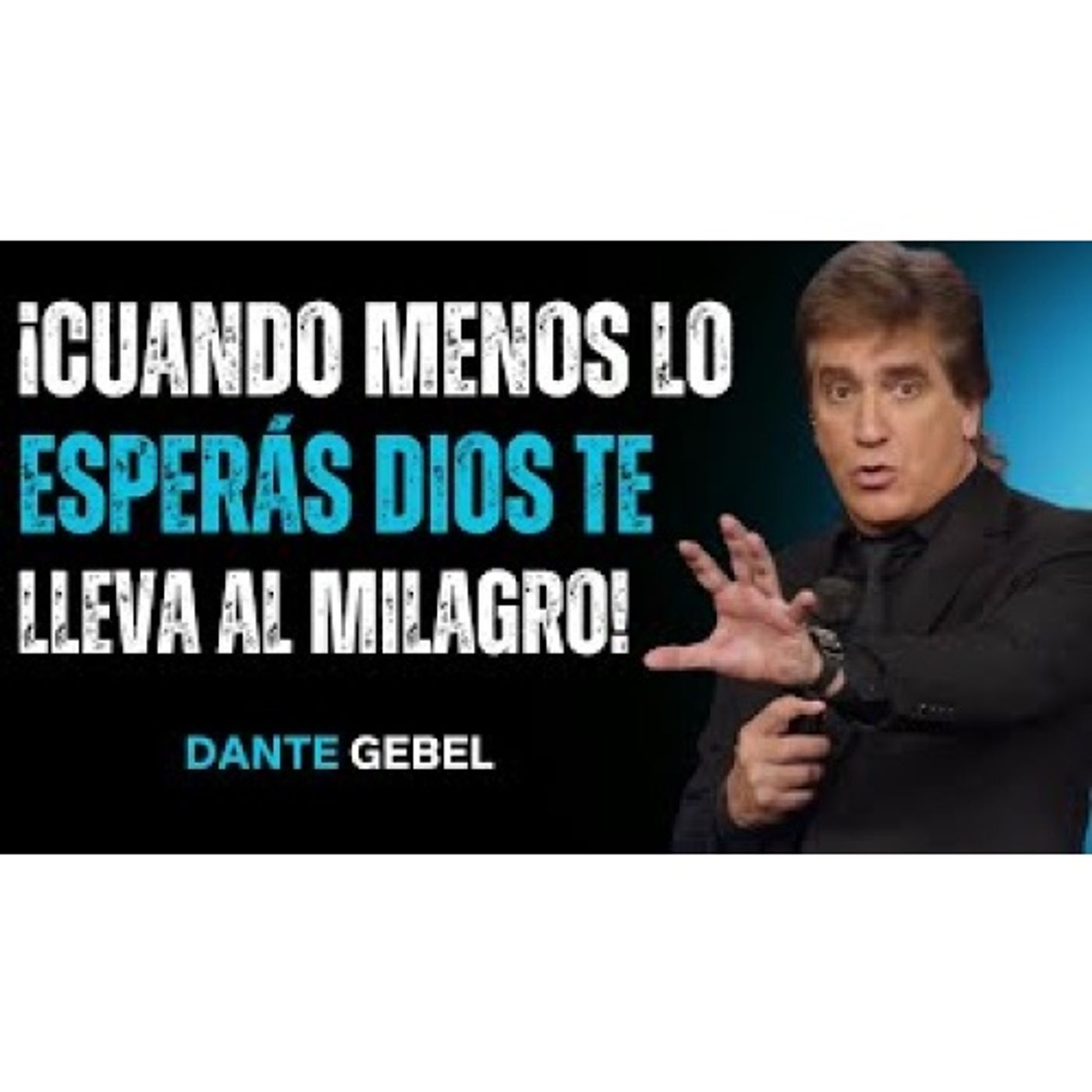 ¡Cuando Menos Lo Esperás, Dios Conecta Tu Vida Con El Milagro! - Predicas de Dante Gebel