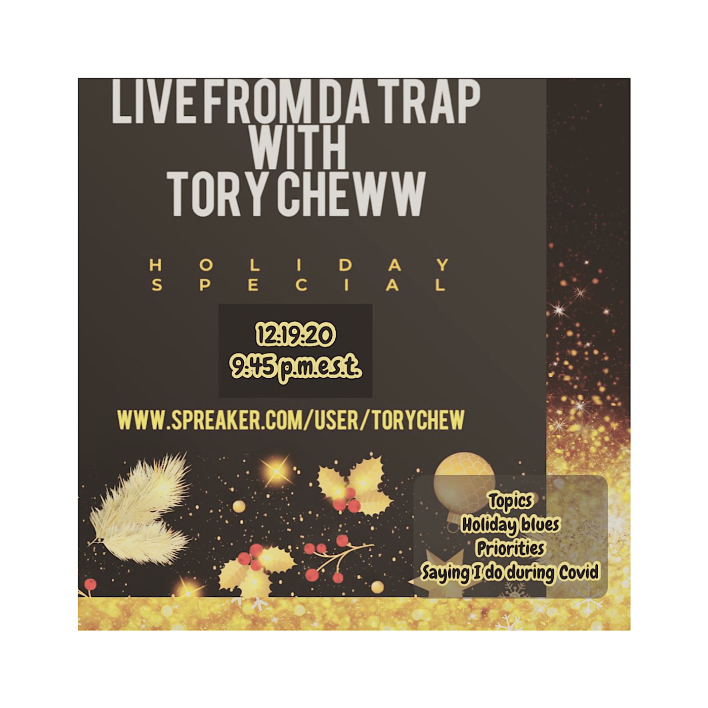 Live From Da Trap With Tory Cheww